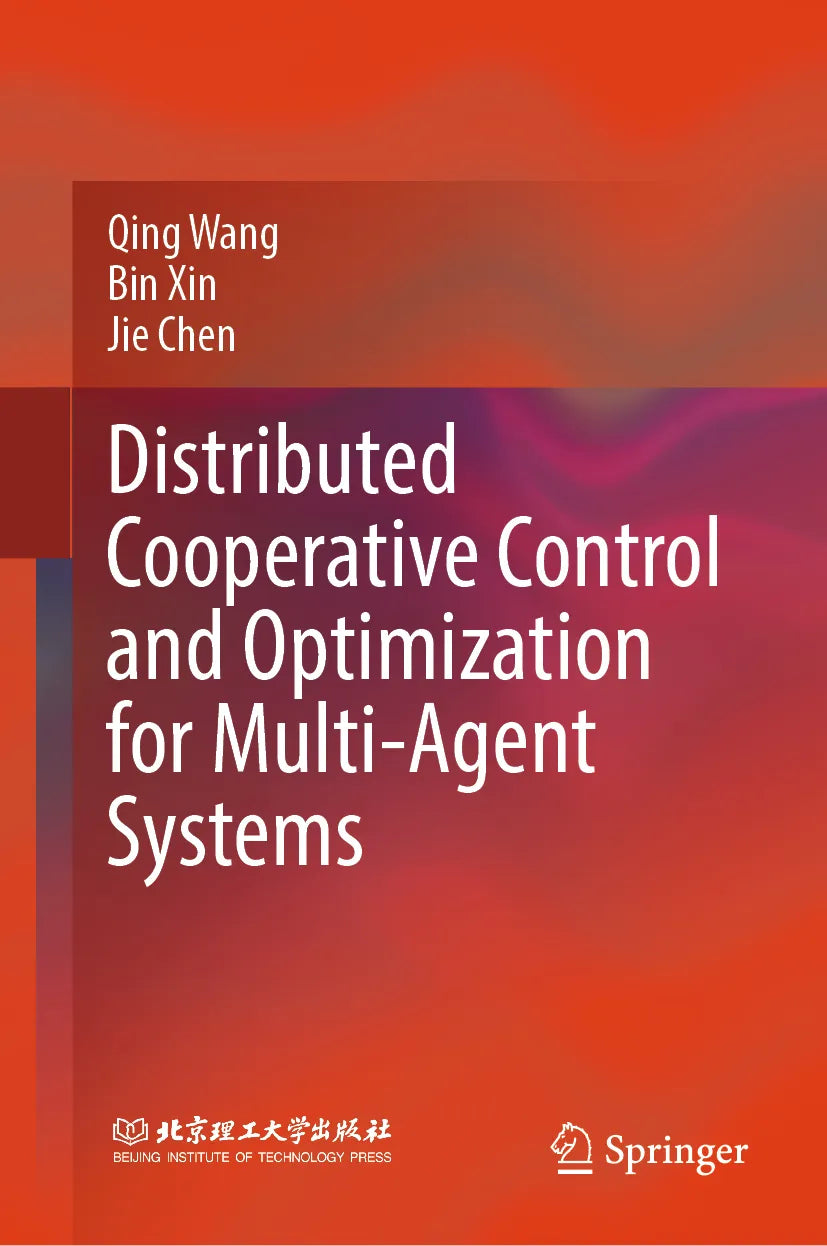 Cover: Distributed Cooperative Control and Optimization for Multi-Agent Systems (E-Book) von Qing Wang