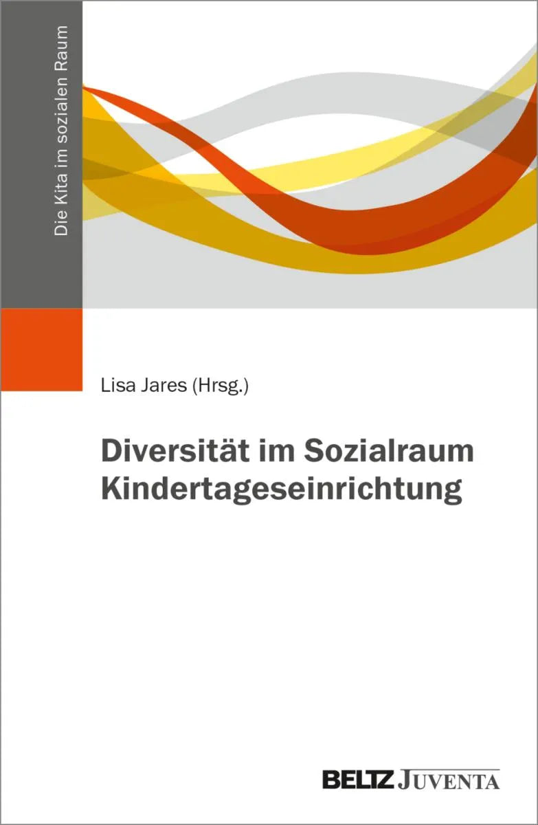 Cover: Diversität im Sozialraum Kindertageseinrichtung (E-Book) von Lisa Jares