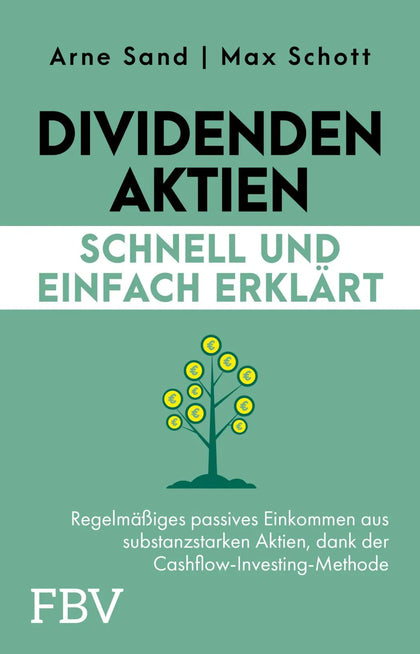 Cover: Dividenden-Aktien schnell und einfach erklärt (Taschenbuch) von Arne Sand