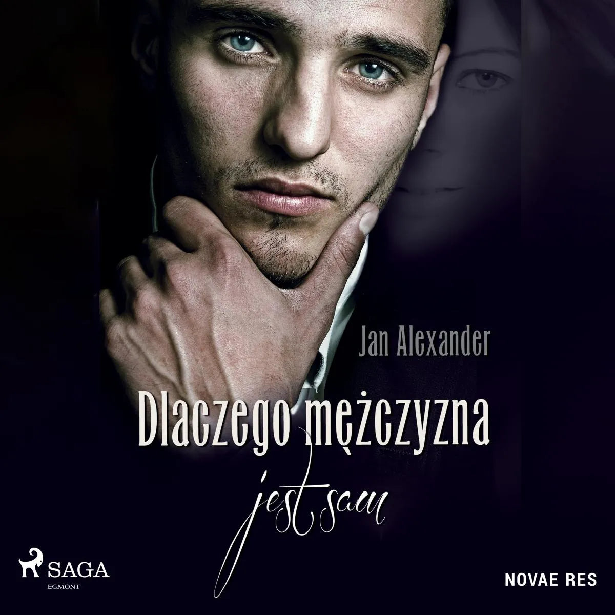 Cover: Dlaczego mężczyzna jest sam (Hörbuch Download) von Jan Alexander