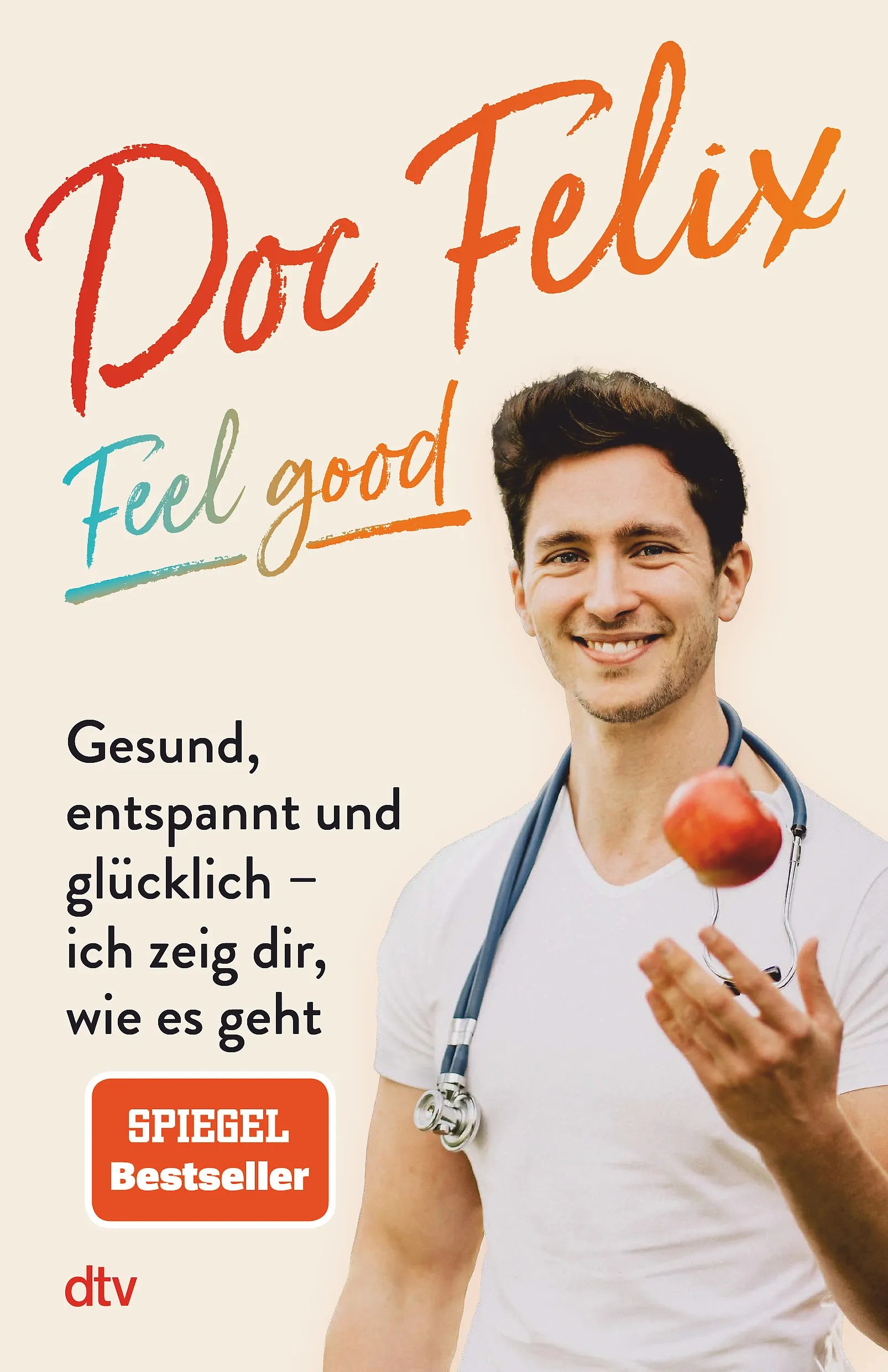 Buchcover von 'Doc Felix – Feel good' - Paperback von Felix M. Berndt