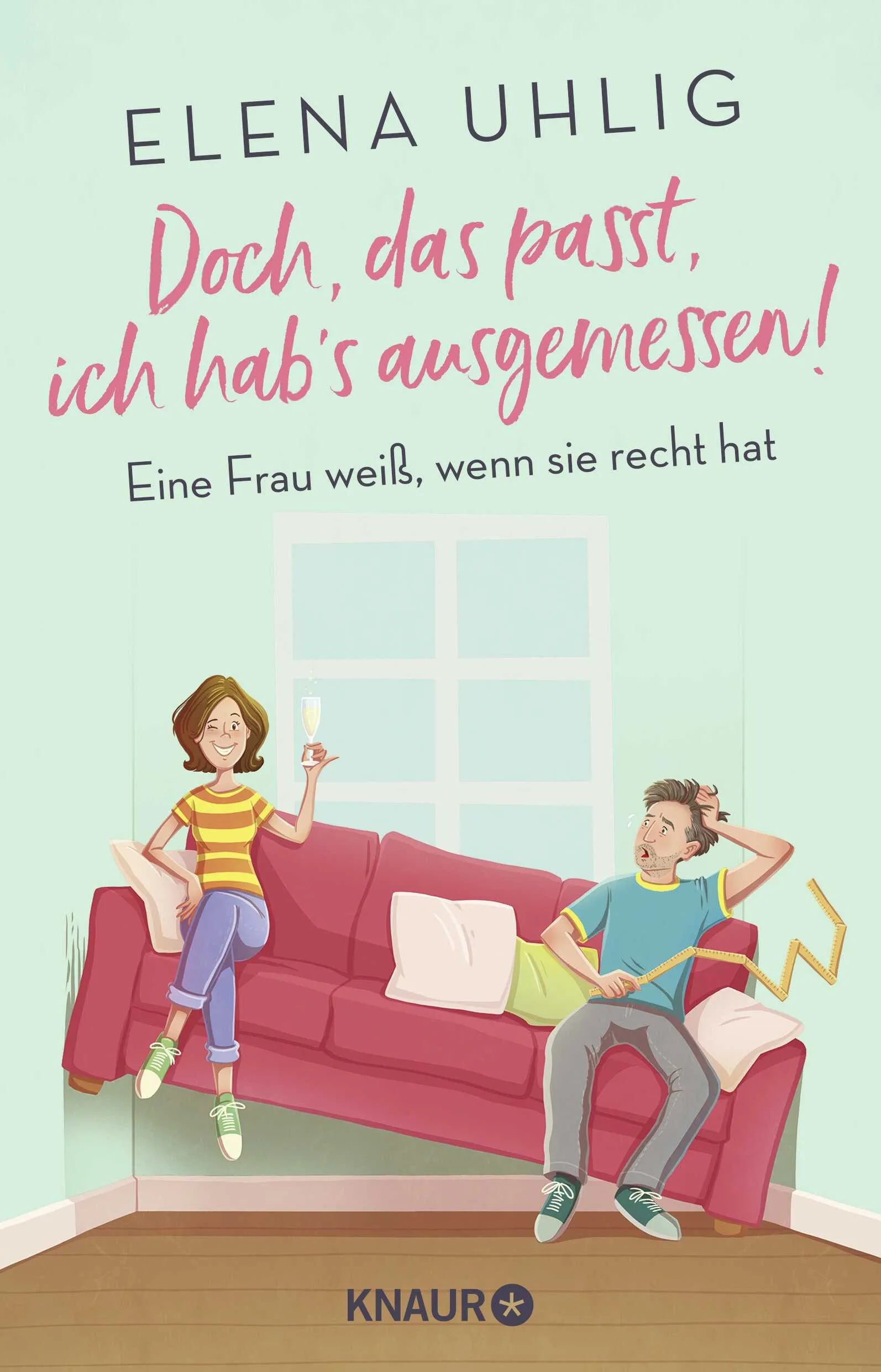 Buchcover von 'Doch, das passt, ich hab's ausgemessen!' - Taschenbuch von Elena Uhlig