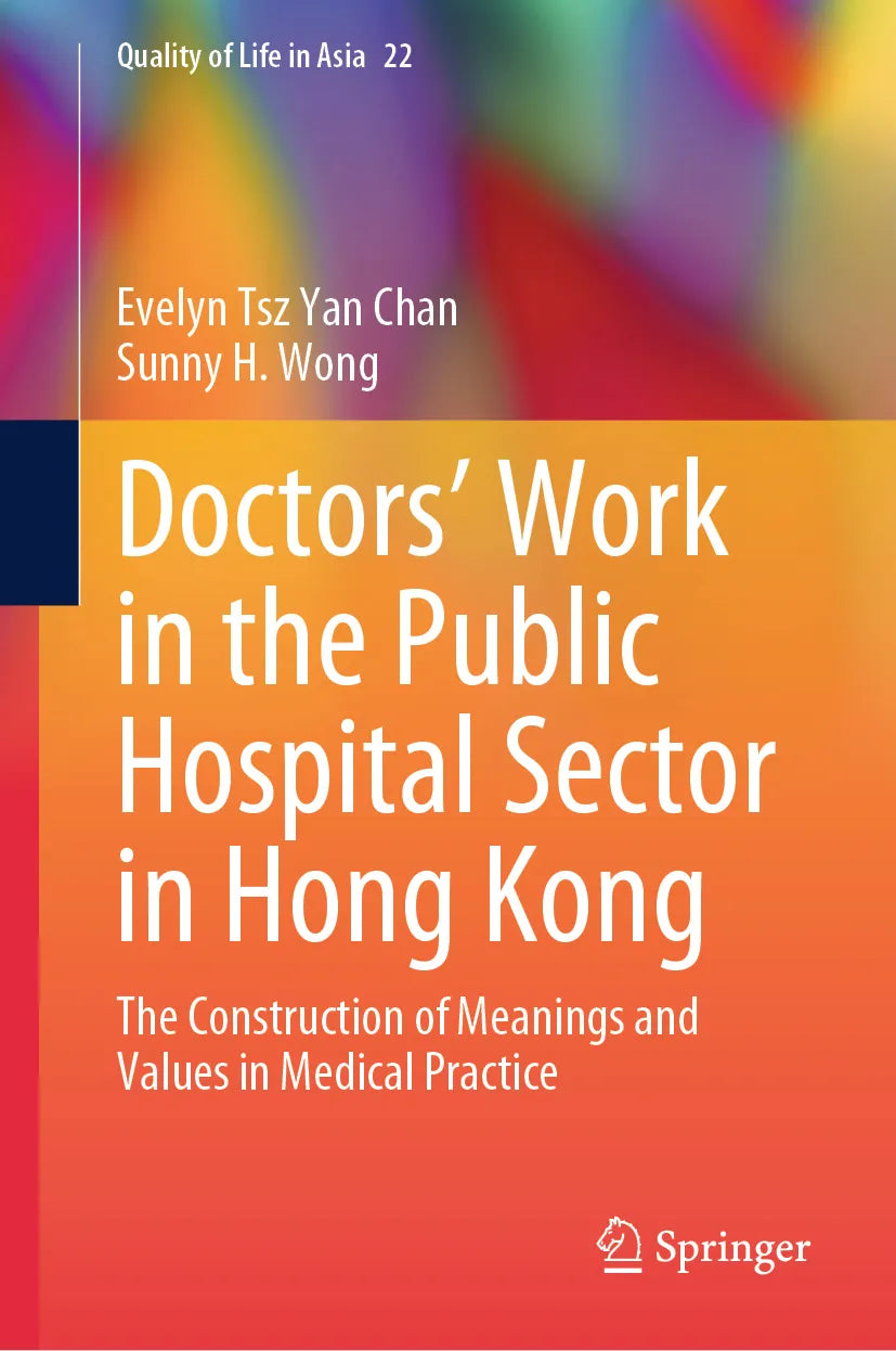 Cover: Doctors’ Work in the Public Hospital Sector in Hong Kong (E-Book) von Evelyn Tsz Yan Chan