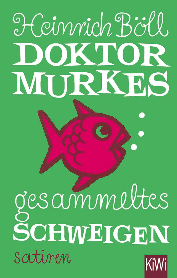 Doktor Murkes gesammeltes Schweigen