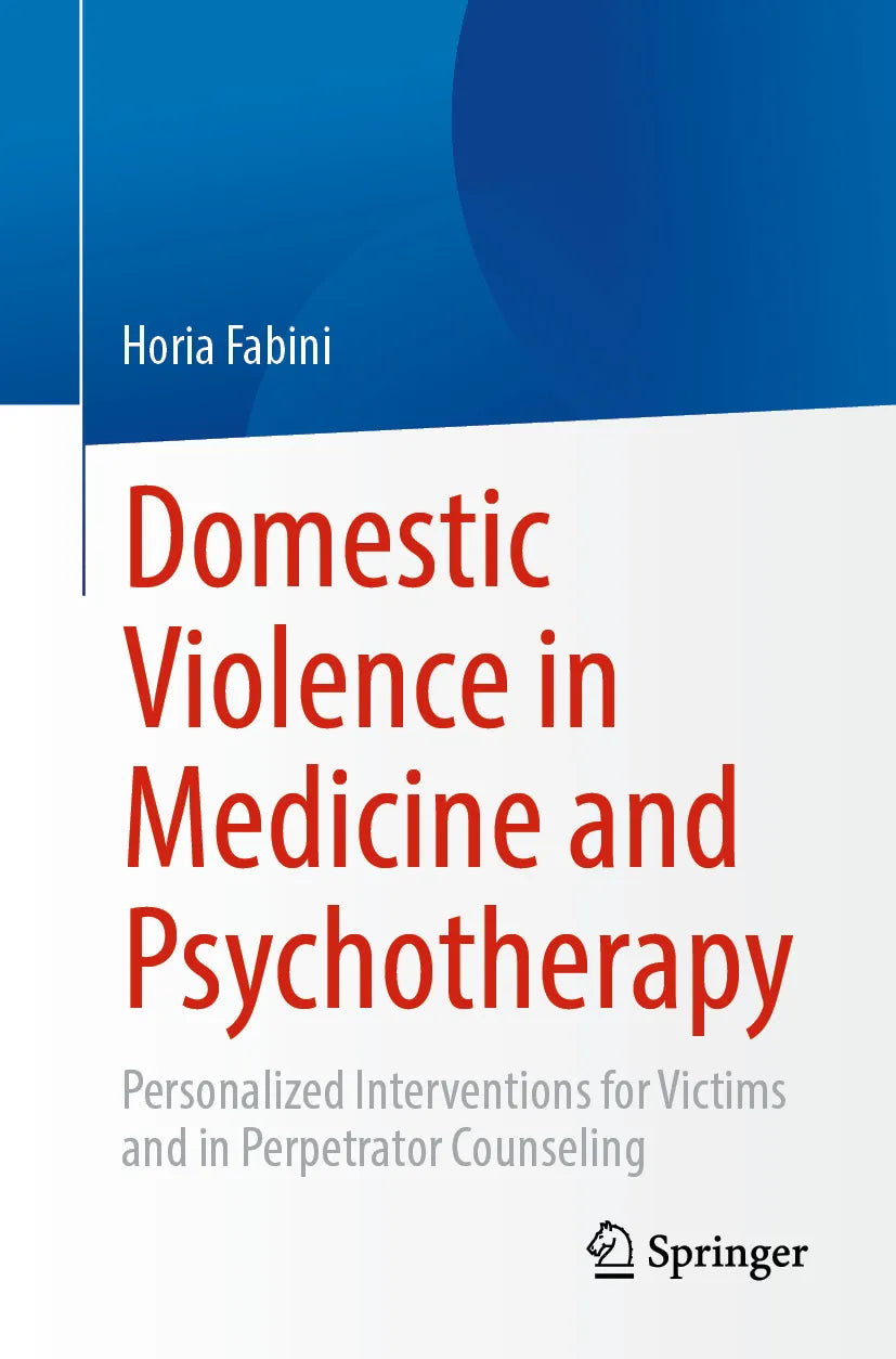 Cover: Domestic Violence in Medicine and Psychotherapy (E-Book) von Horia Fabini