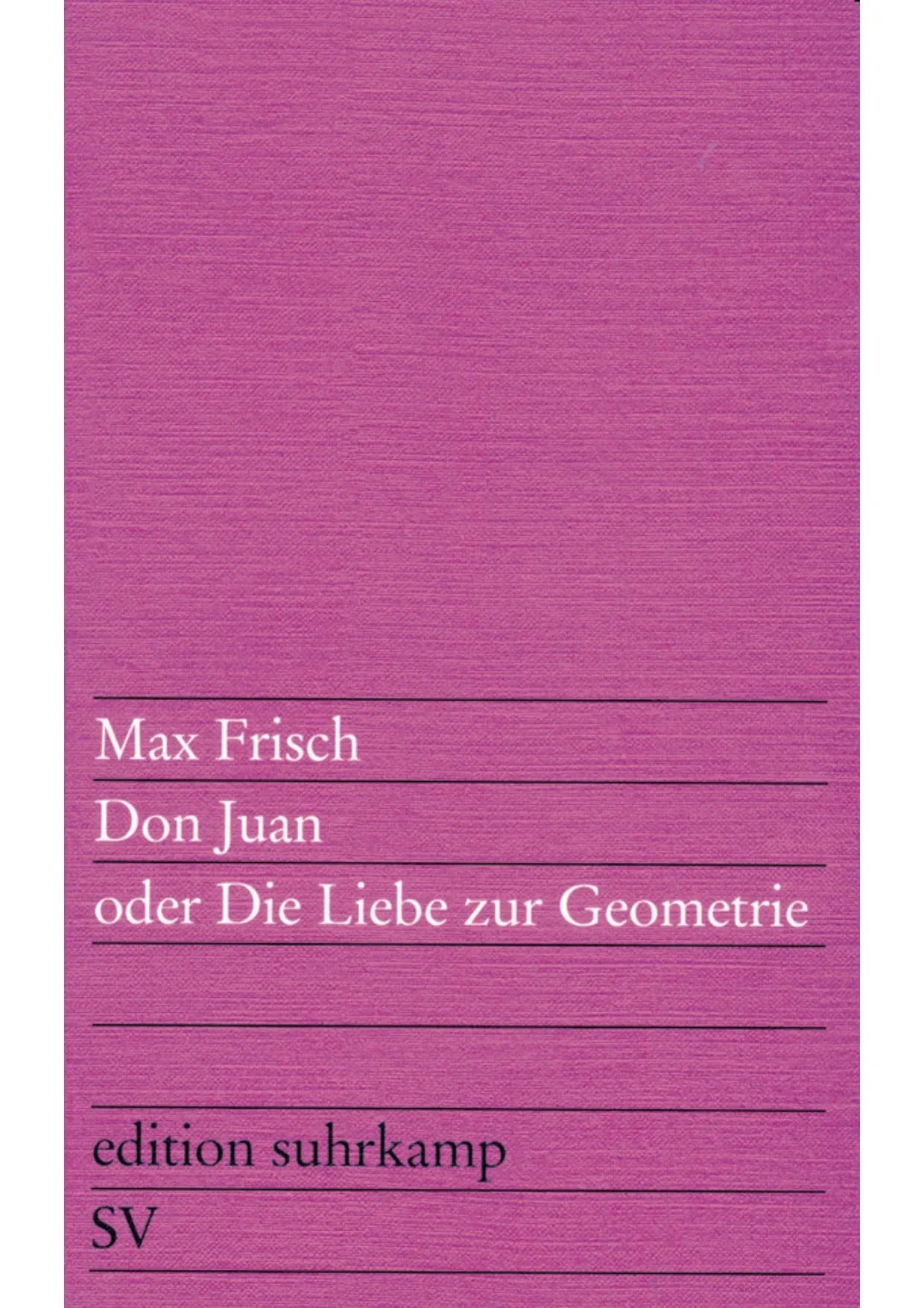 Buchcover von 'Don Juan oder Die Liebe zur Geometrie' - Taschenbuch von Max Frisch