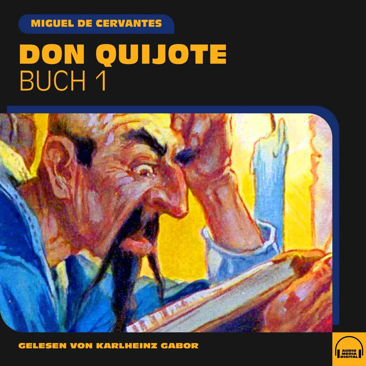 Cover: Don Quijote (Hörbuch Download) von Miguel de Cervantes