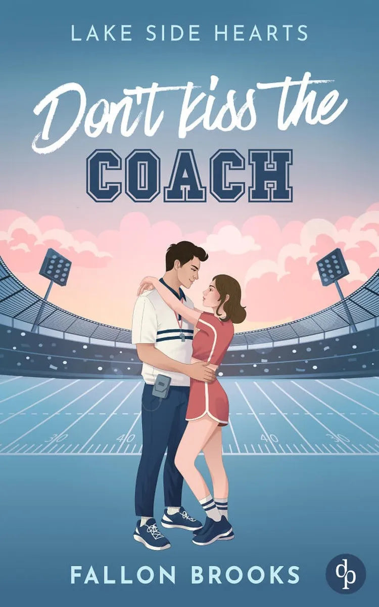 Cover: Don't kiss the Coach (E-Book) von Fallon Brooks