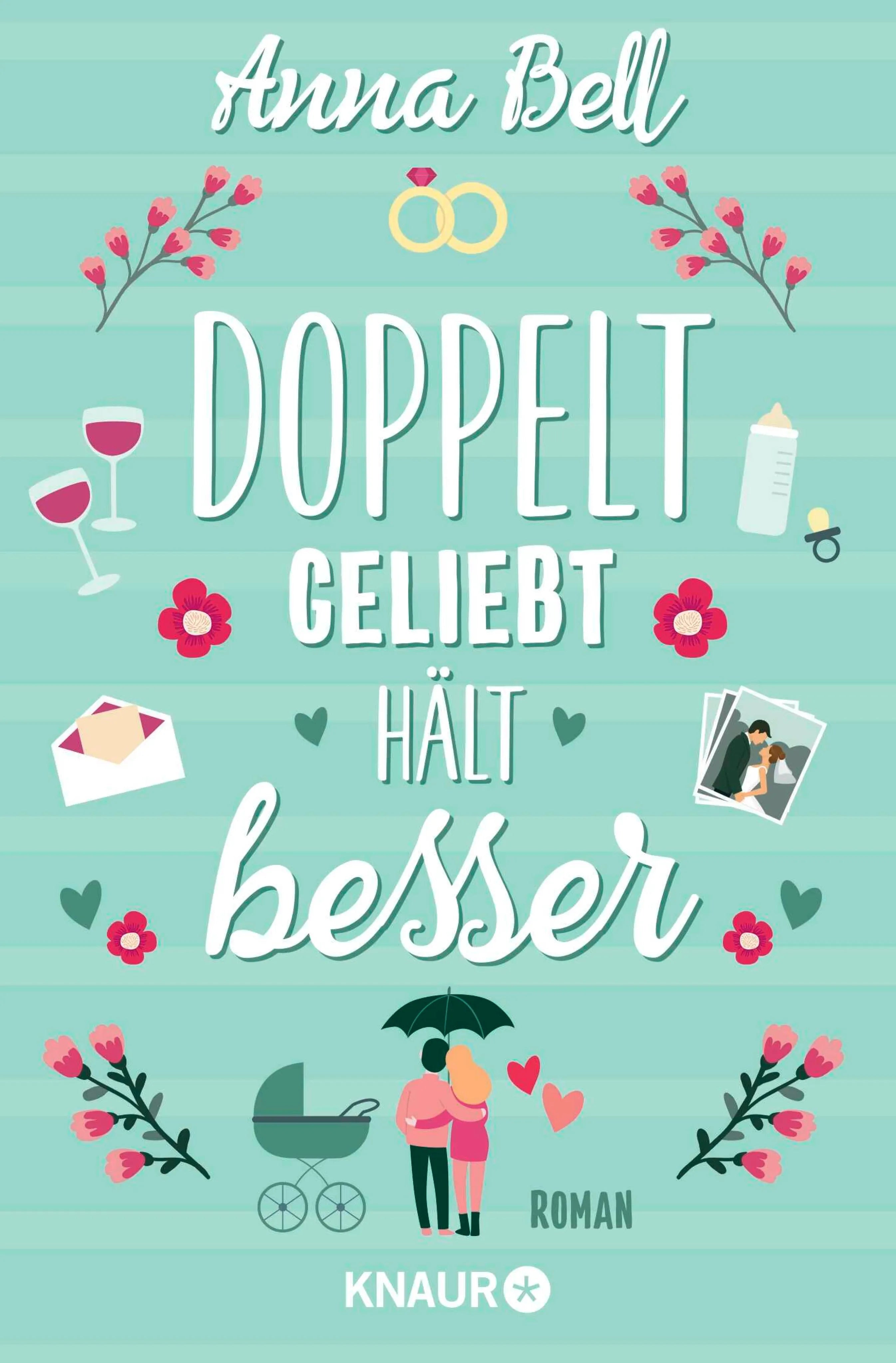 Cover: Doppelt geliebt hält besser (E-Book) von Anna Bell