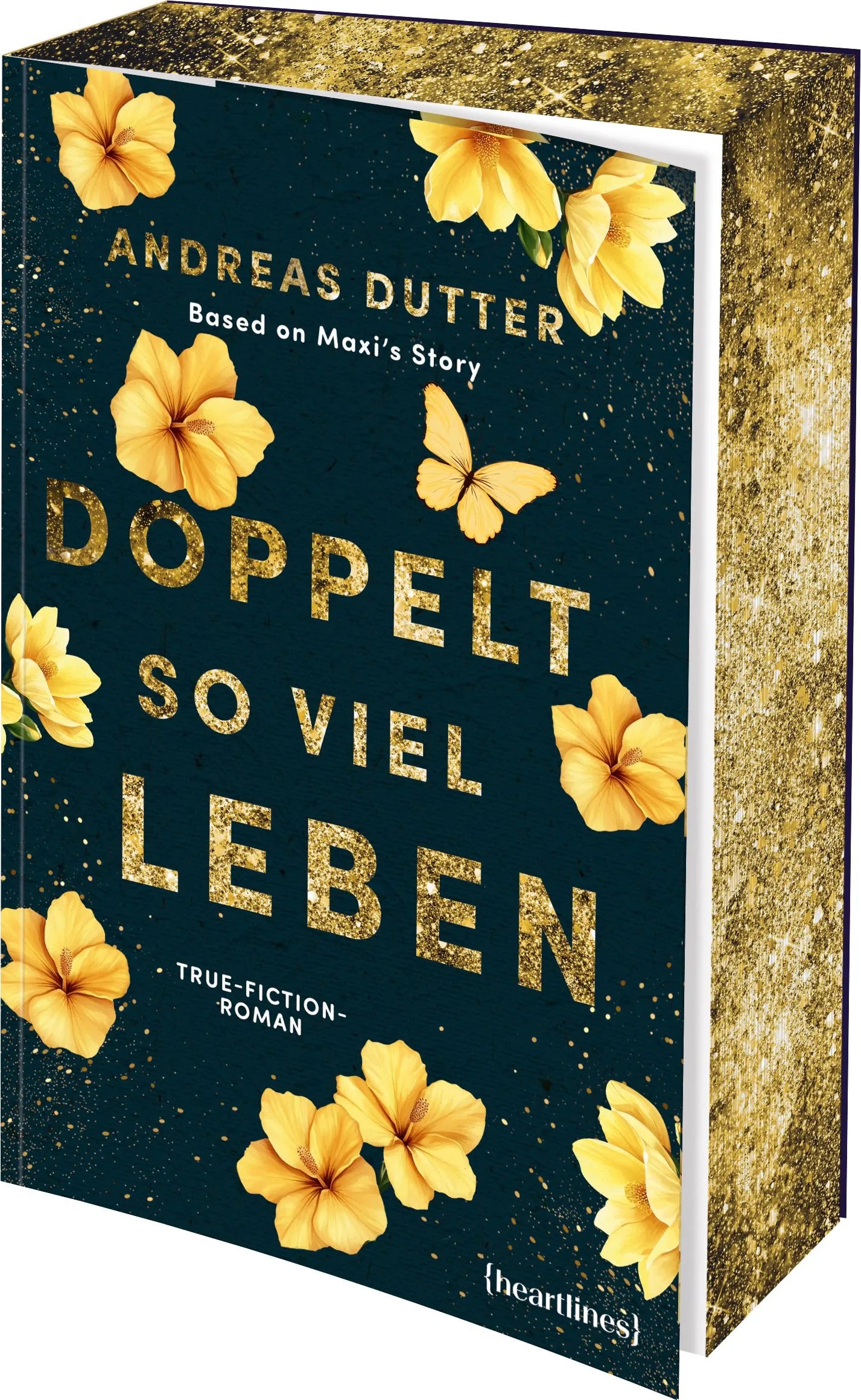 Cover: Doppelt so viel Leben – Based on Maxi's Story (Paperback) von Andreas Dutter