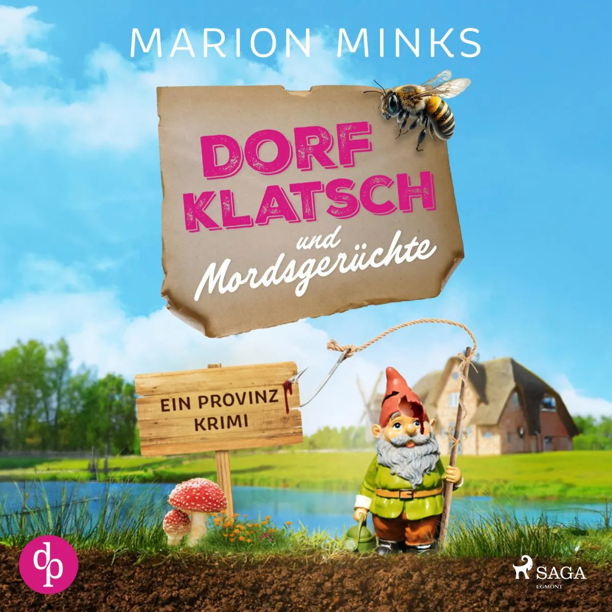 Cover: Dorfklatsch und Mordsgerüchte (Hörbuch Download) von Marion Minks