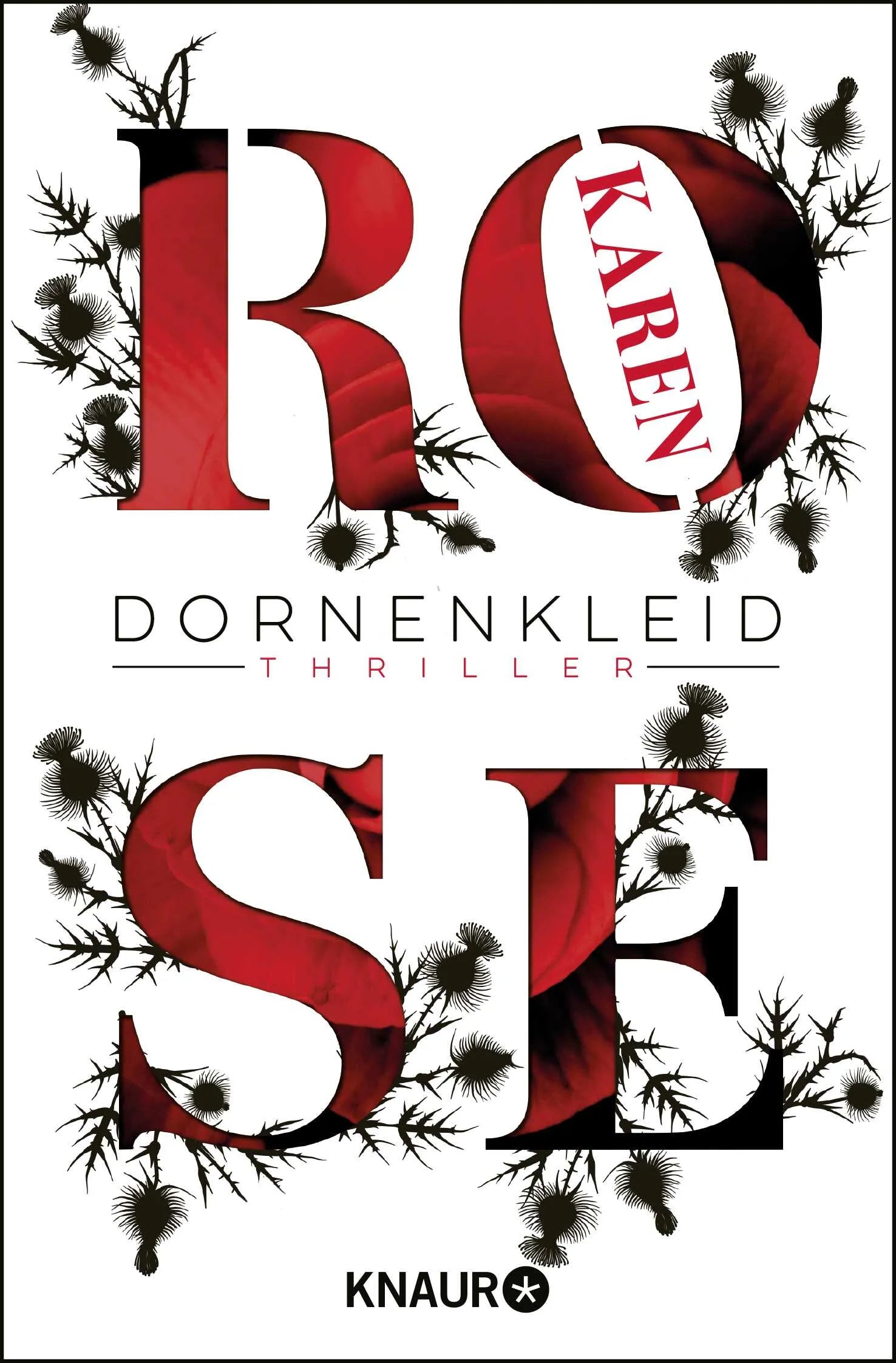 Buchcover von 'Dornenkleid' - Taschenbuch von Karen Rose