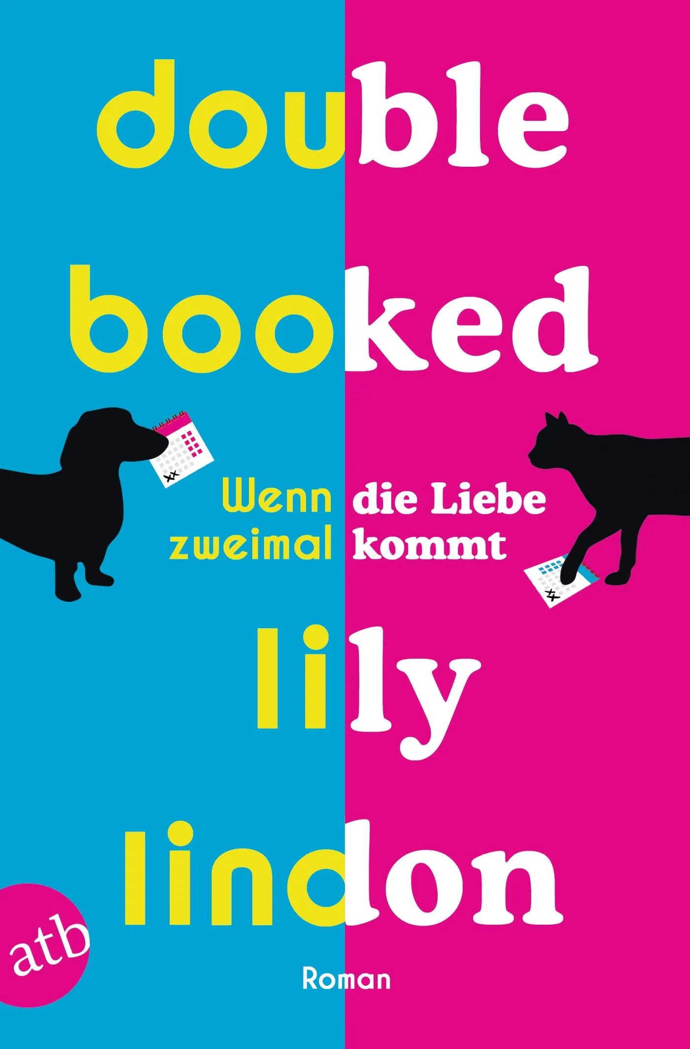 Buchcover von 'Double Booked – Wenn die Liebe zweimal kommt' - Taschenbuch von Lily Lindon