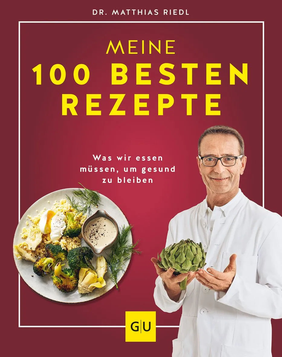 Cover: Dr. Riedl: Meine 100 besten Rezepte (Hardcover) von Matthias Riedl