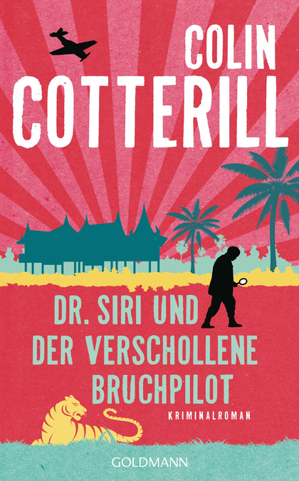 Cover: Dr. Siri und der verschollene Bruchpilot (E-Book) von Colin Cotterill