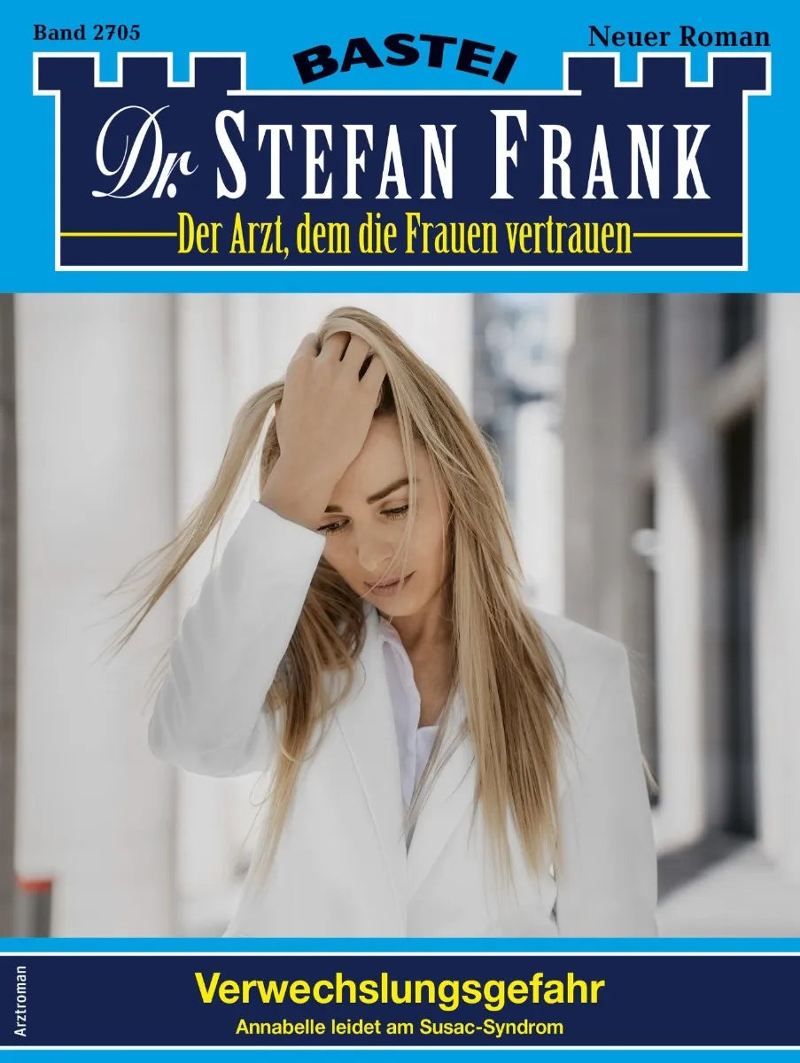 Cover: Dr. Stefan Frank 2705 (E-Book)
