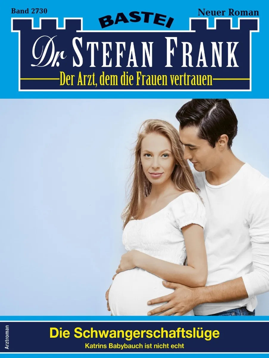 Cover: Dr. Stefan Frank 2730 (E-Book)