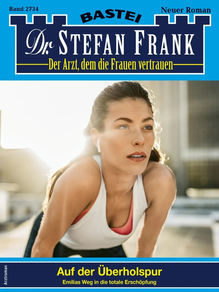 Cover: Dr. Stefan Frank 2734 (E-Book)