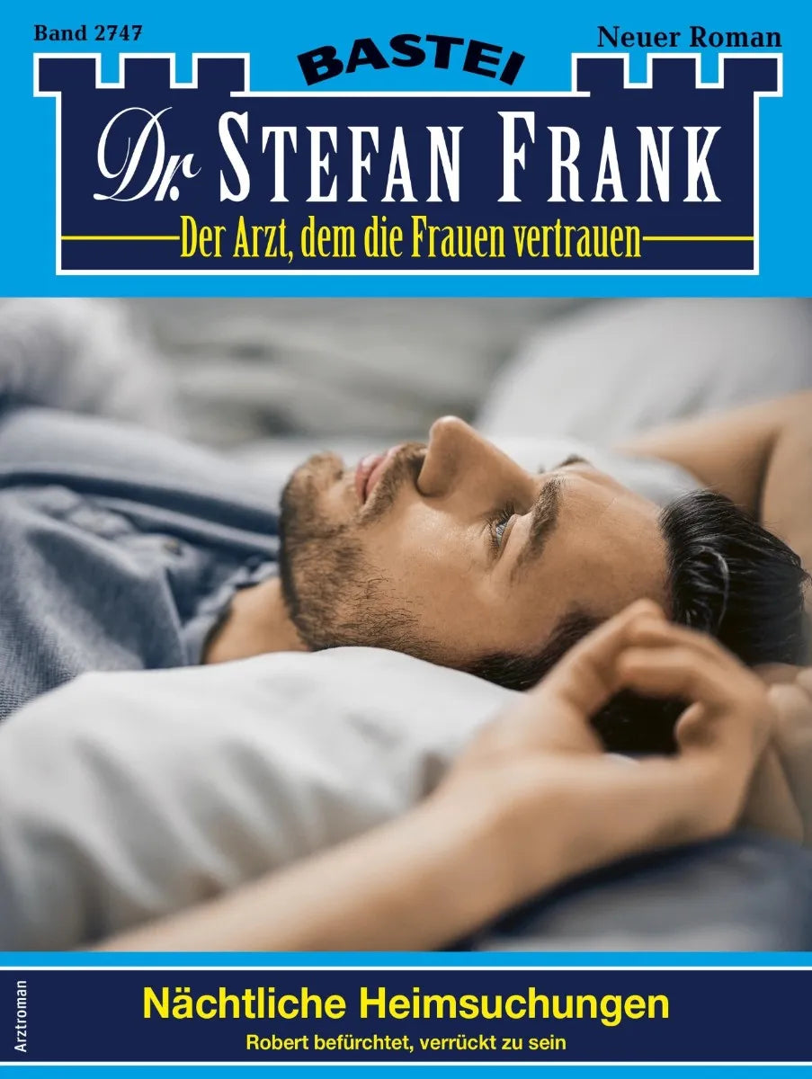 Cover: Dr. Stefan Frank 2747 (E-Book)