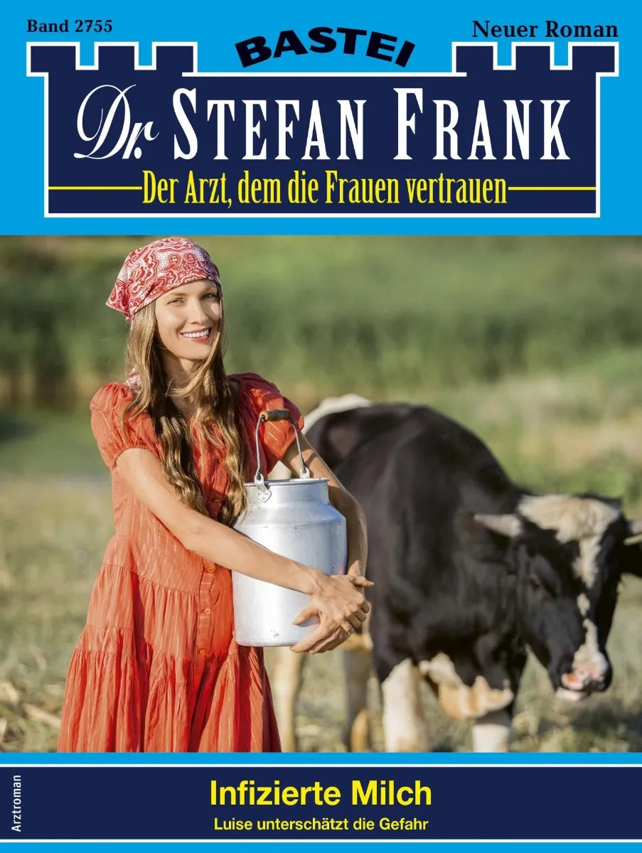 Cover: Dr. Stefan Frank 2755 (E-Book)