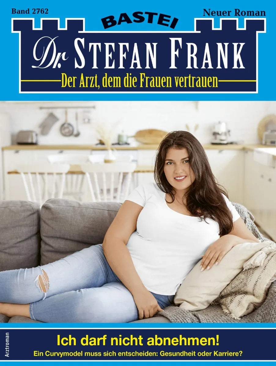Cover: Dr. Stefan Frank 2762 (E-Book)