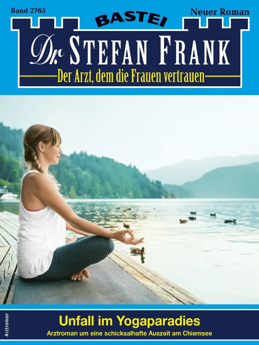 Cover: Dr. Stefan Frank 2765 (E-Book)