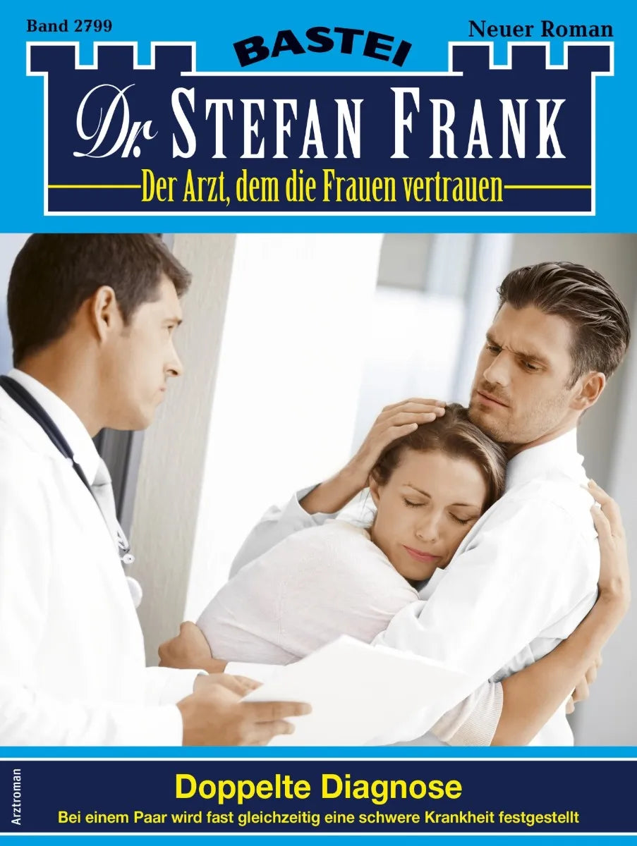 Cover: Dr. Stefan Frank 2799 (E-Book)