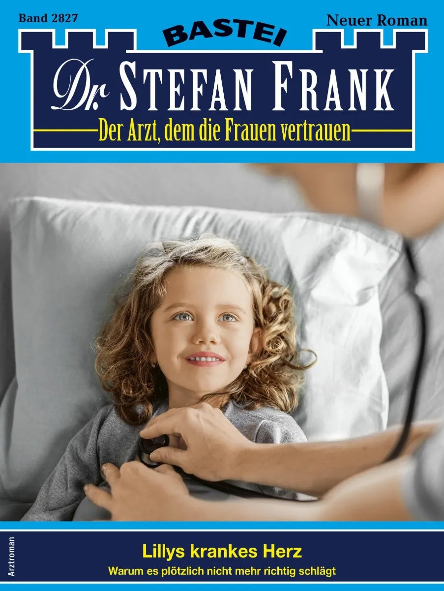 Cover: Dr. Stefan Frank 2827 (E-Book)