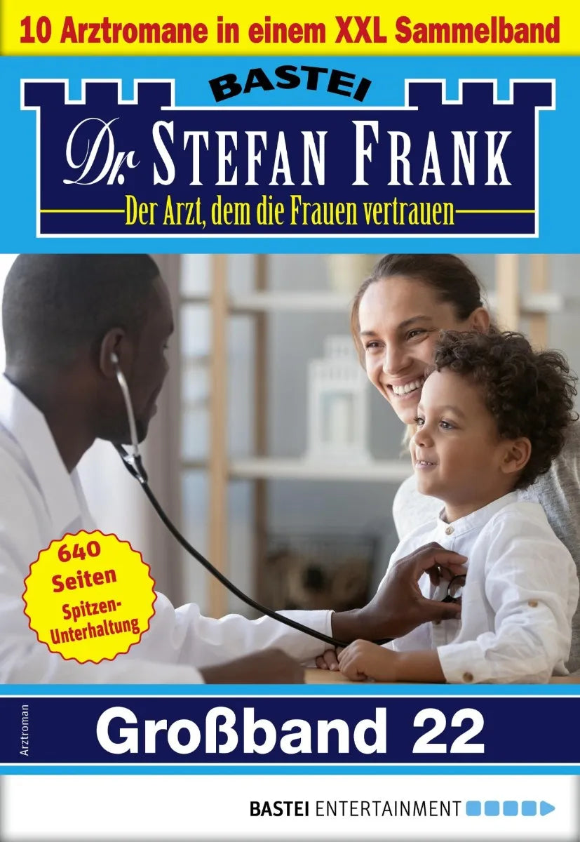 Cover: Dr. Stefan Frank Großband 22 (E-Book)