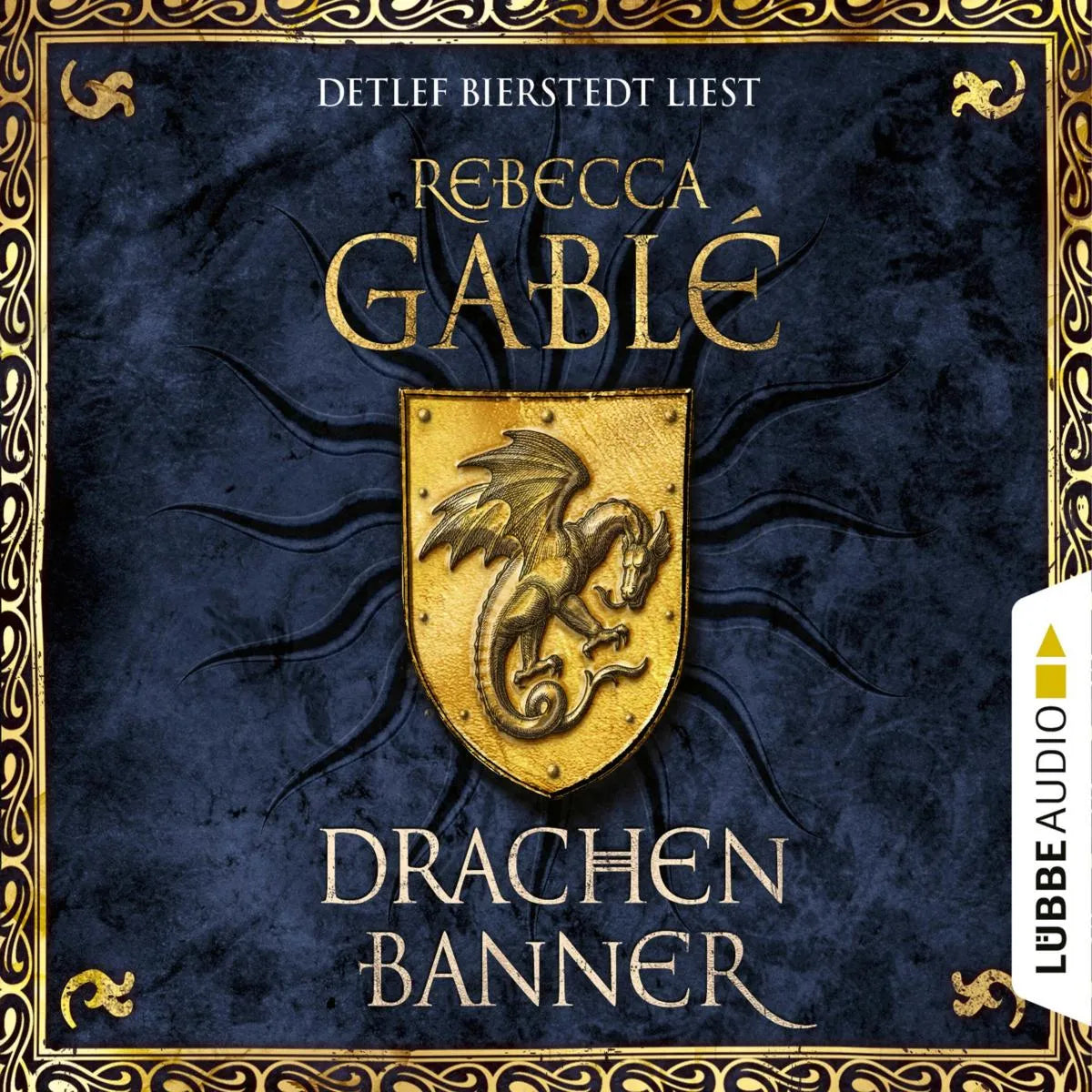 Cover: Drachenbanner (Hörbuch Download) von Rebecca Gablé