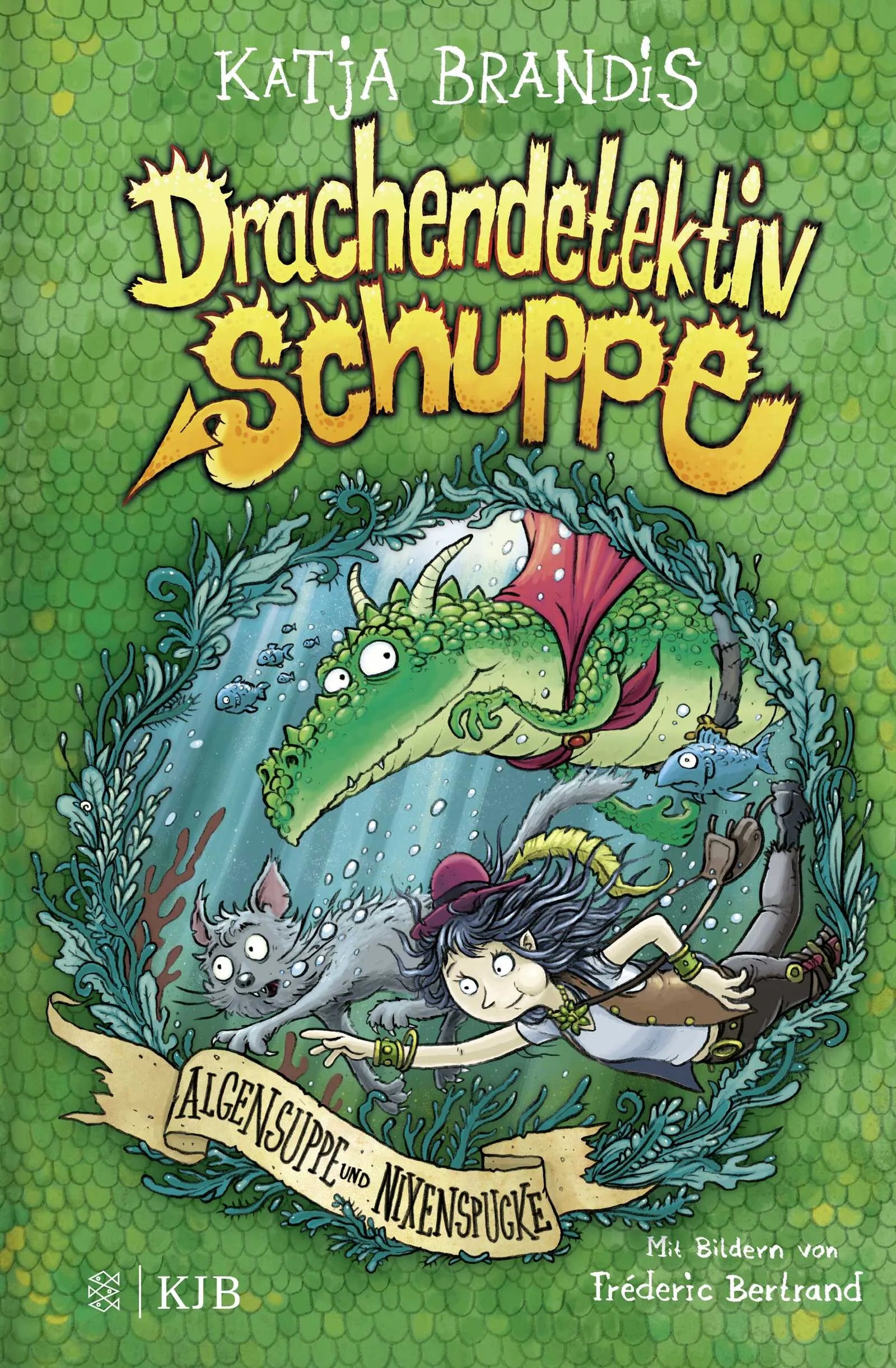 Buchcover von 'Drachendetektiv Schuppe – Algensuppe und Nixenspucke' - Gebundene Ausgabe von Katja Brandis