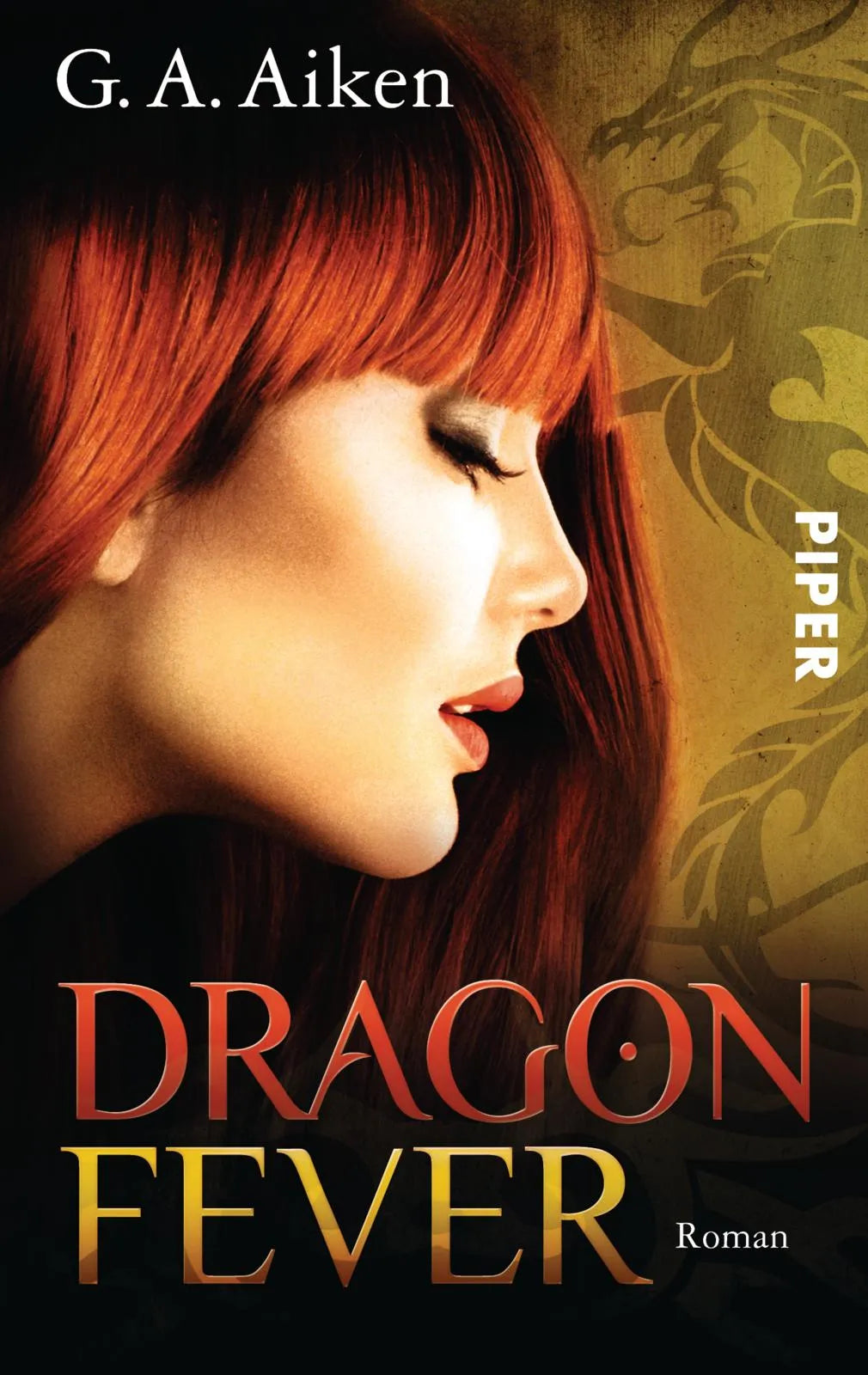 Buchcover von 'Dragon Fever' - Taschenbuch von G. A. Aiken