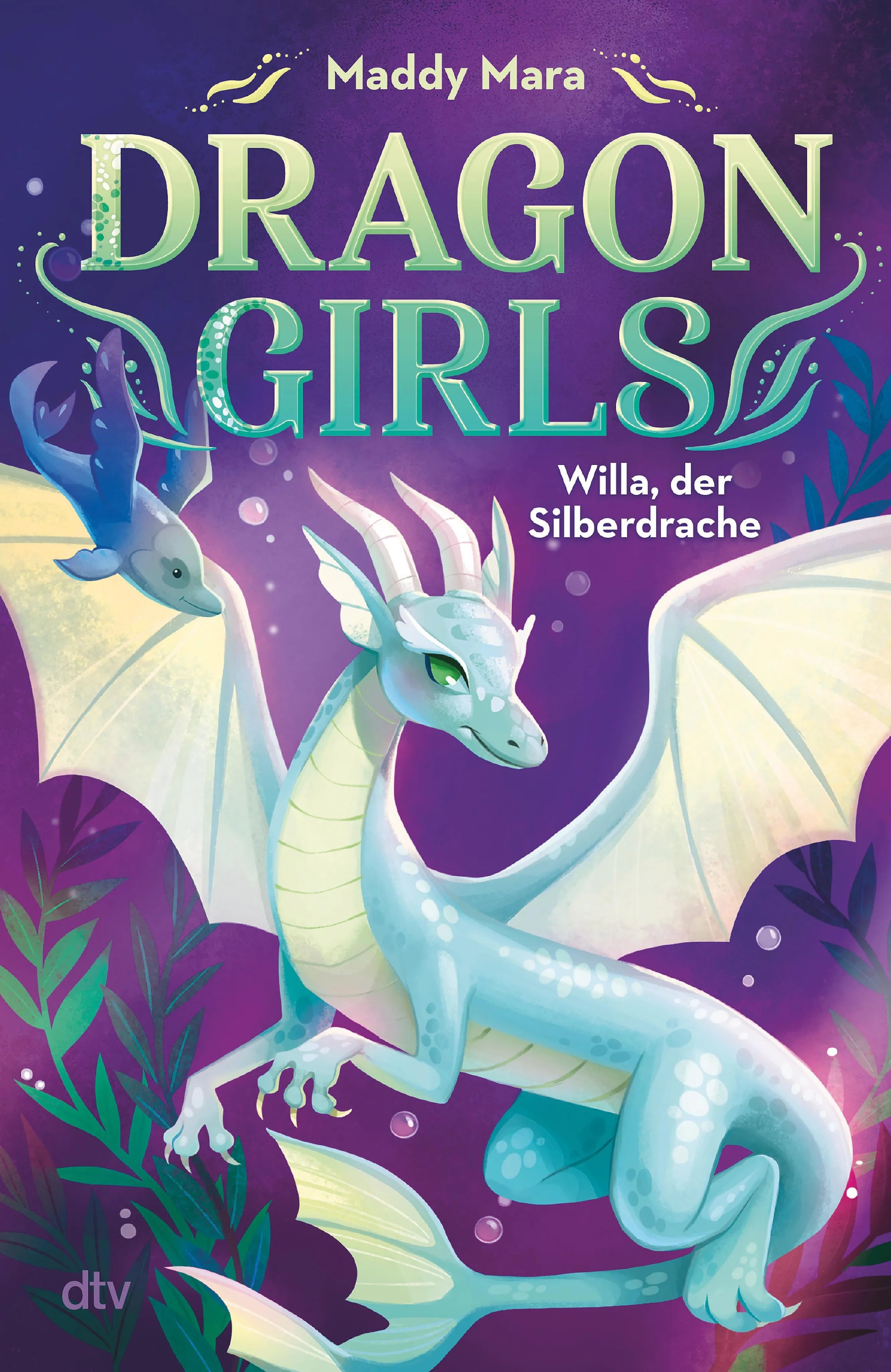 Cover: Dragon Girls – Willa, der Silberdrache (E-Book) von Maddy Mara