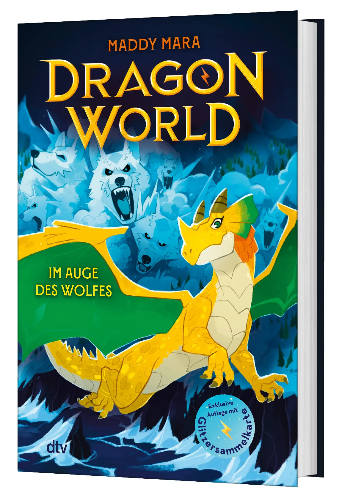 Maddy Mara - Dragon World – Im Auge des Wolfes