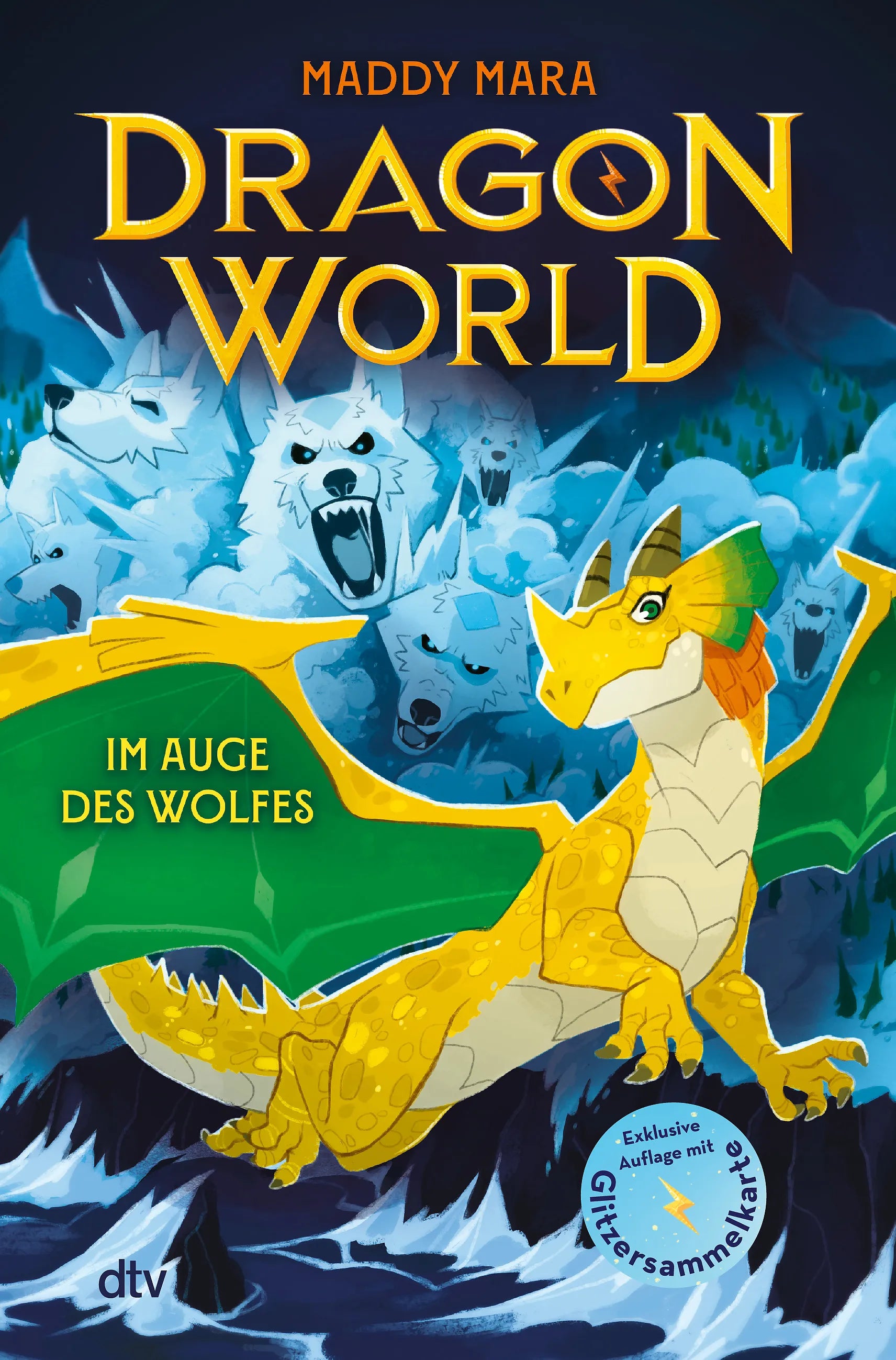 Buchcover von 'Dragon World – Im Auge des Wolfes' - Gebundene Ausgabe von Maddy Mara