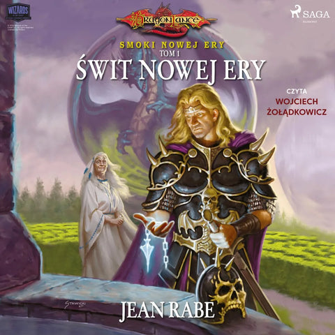 Dragonlance: Smoki Nowej Ery. Tom 1. Świt Nowej Ery