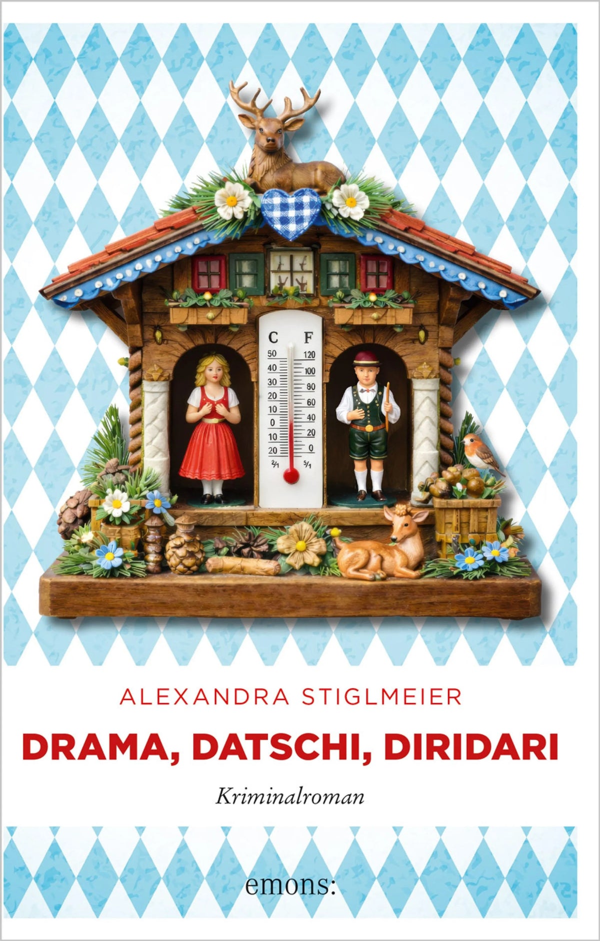 Cover: Drama, Datschi, Diridari (E-Book) von Alexandra Stiglmeier