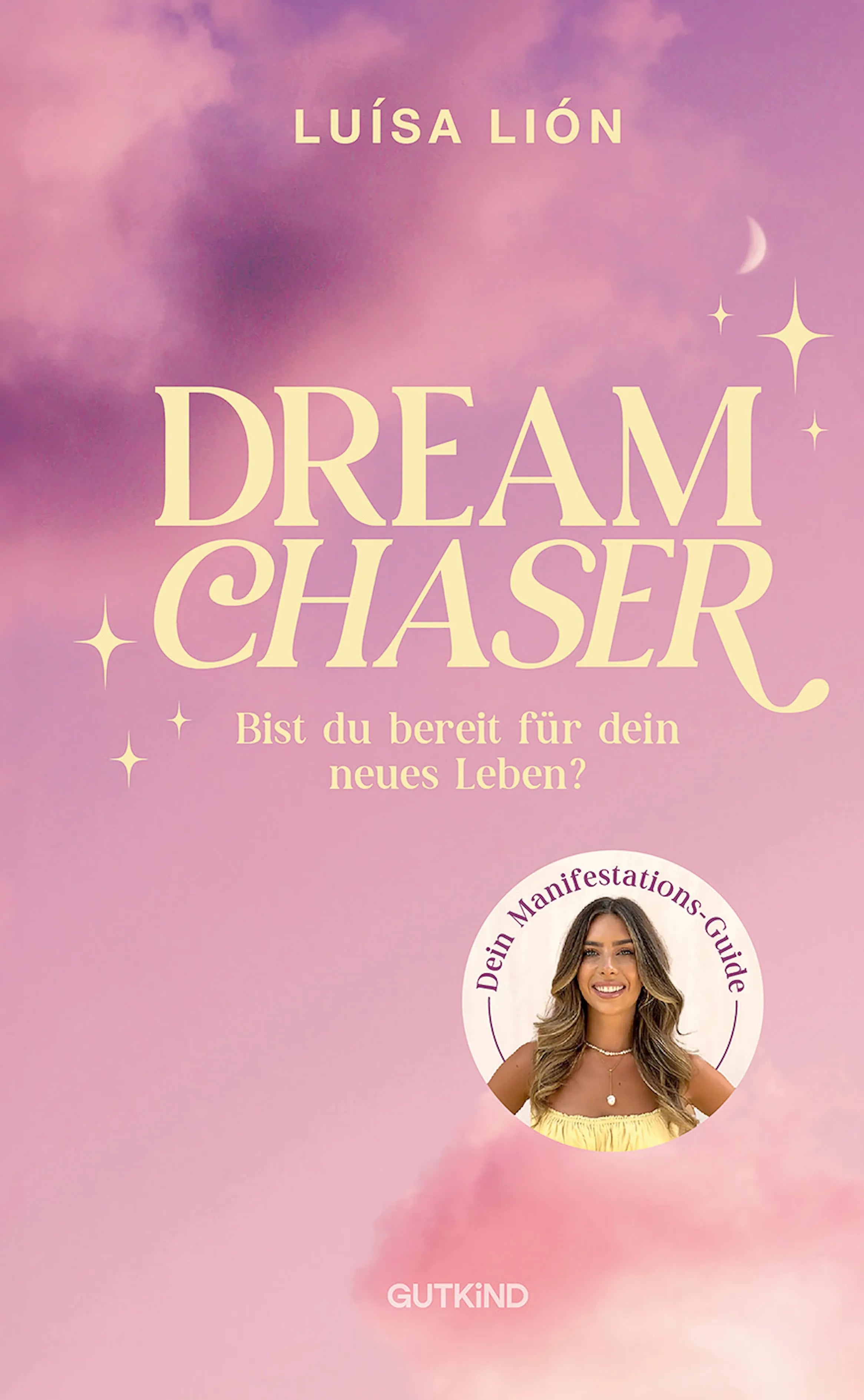 Buchcover von 'Dream Chaser' - Gebundene Ausgabe von Luísa Lión