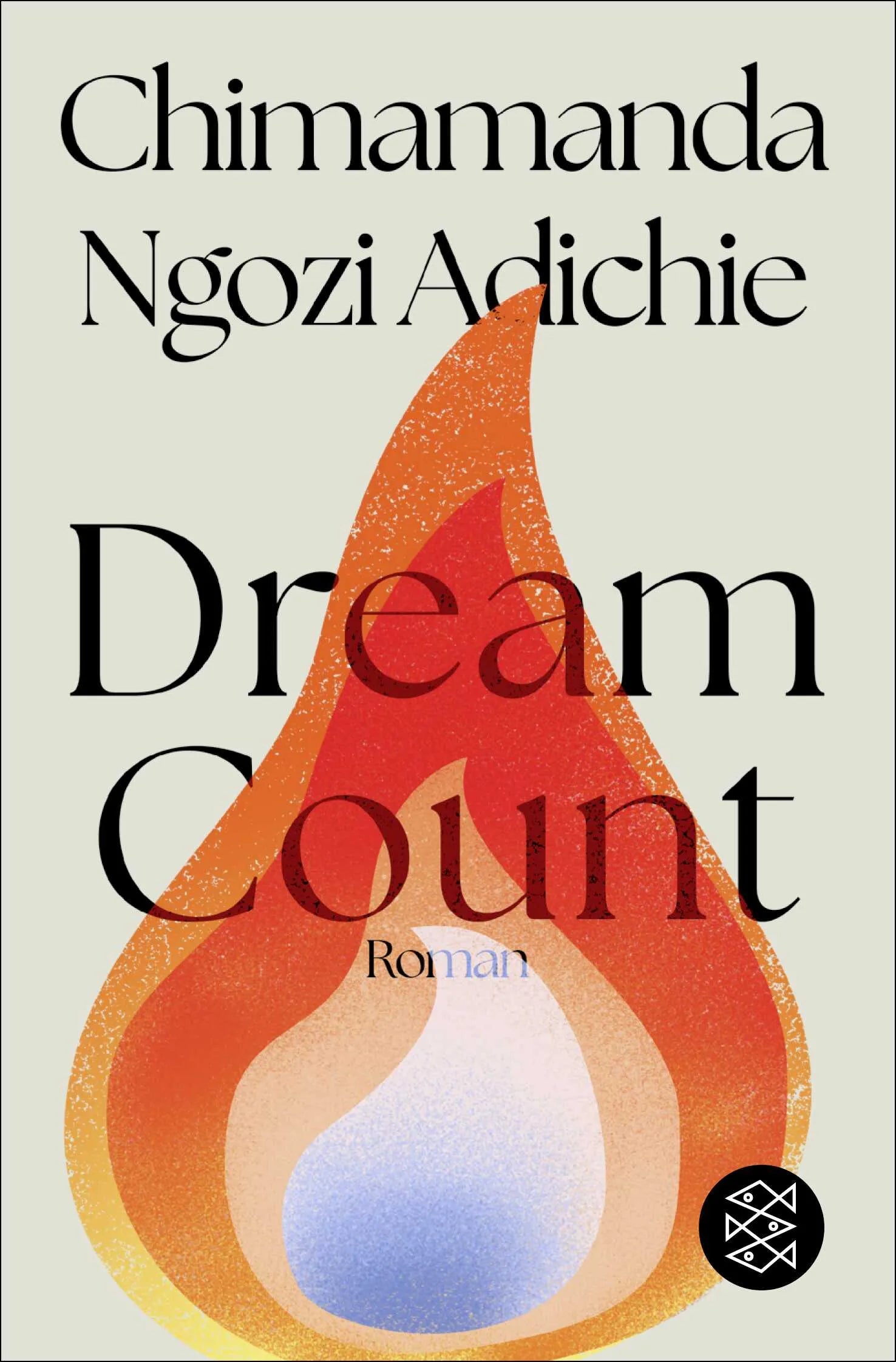 Cover: Dream Count (Taschenbuch) von Chimamanda Ngozi Adichie