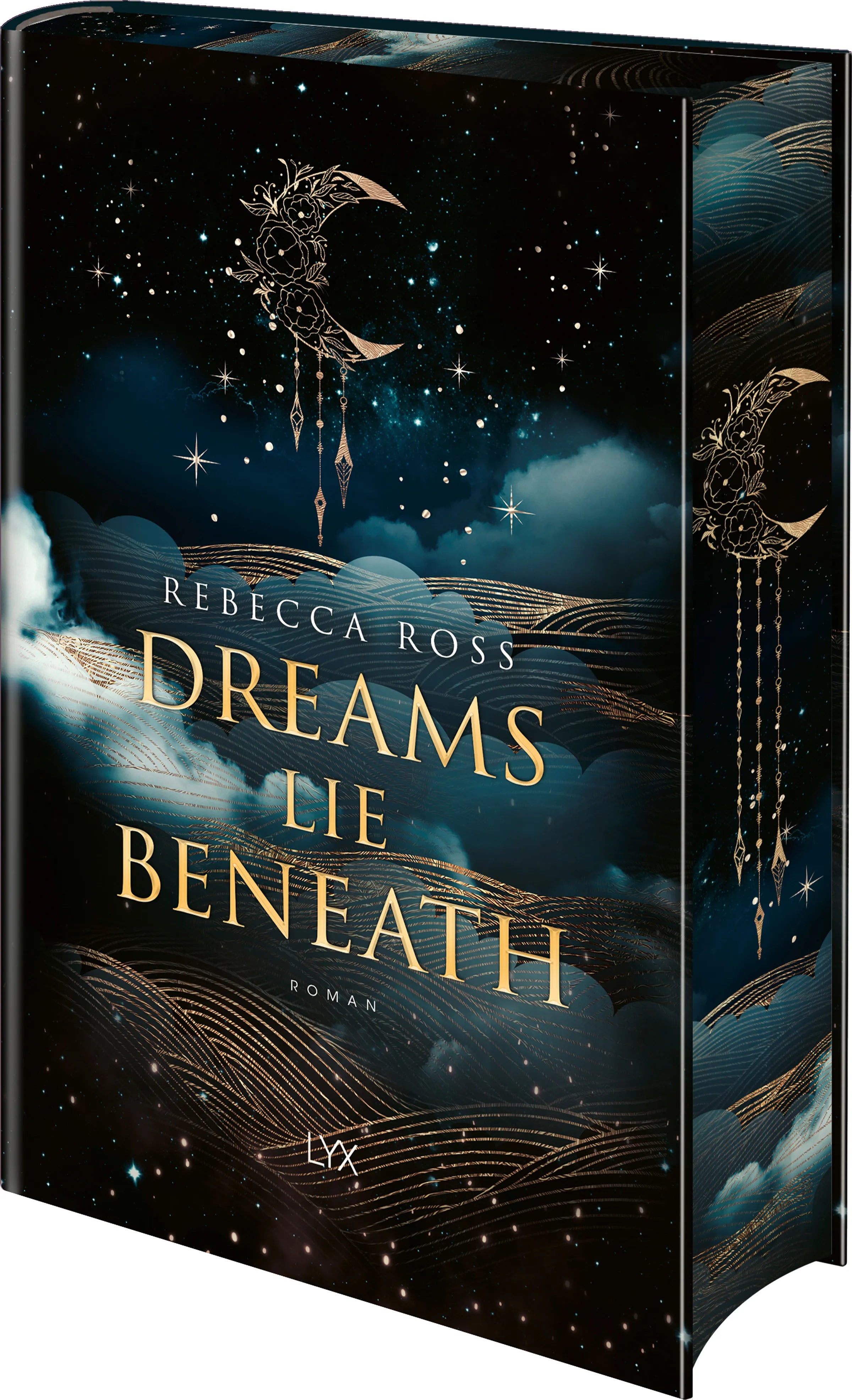 Buchcover von 'Dreams Lie Beneath' - Gebundene Ausgabe von Rebecca Ross