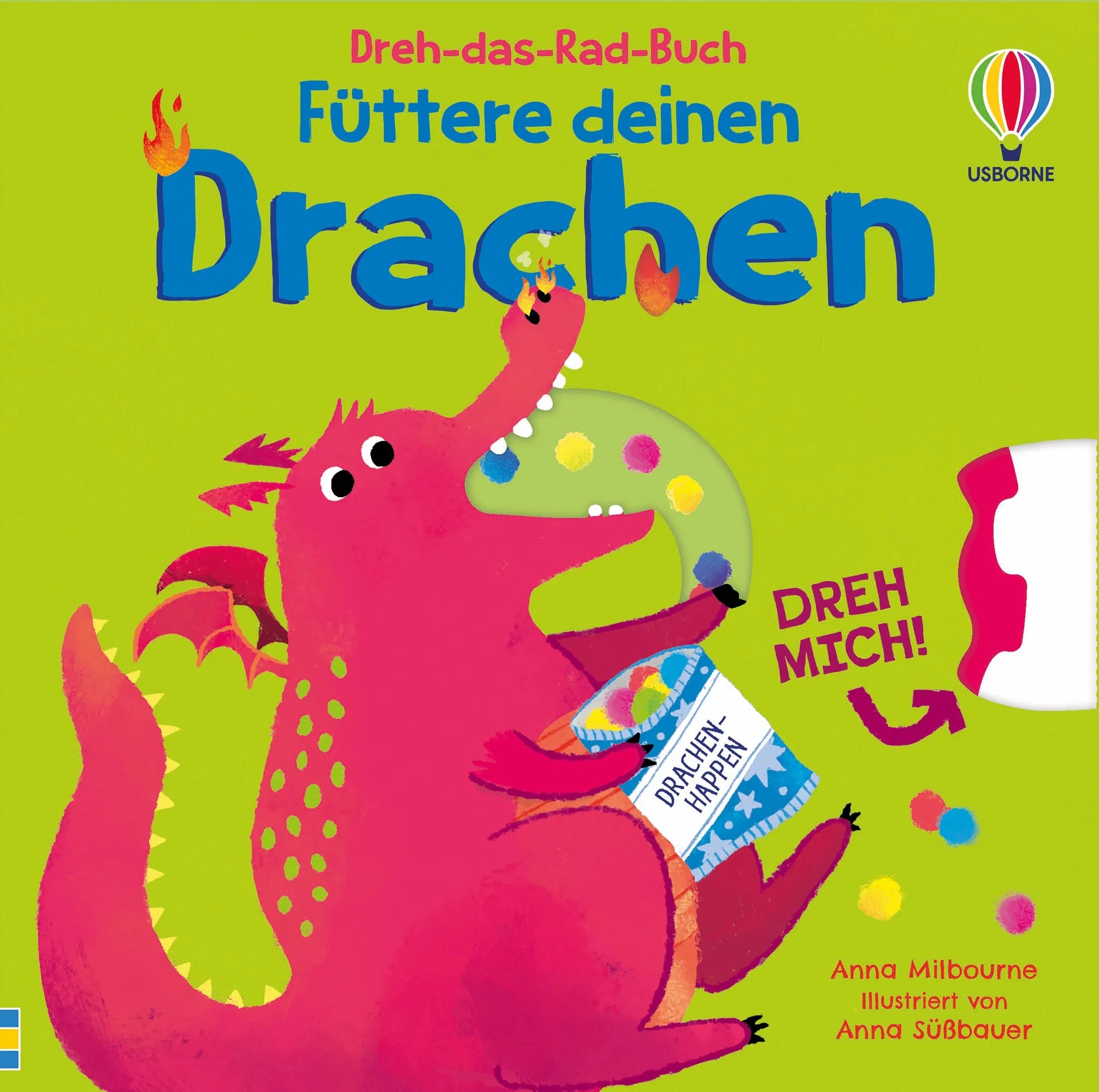 Cover: Dreh-das-Rad-Buch: Füttere deinen Drachen (Hardcover) von Anna Milbourne