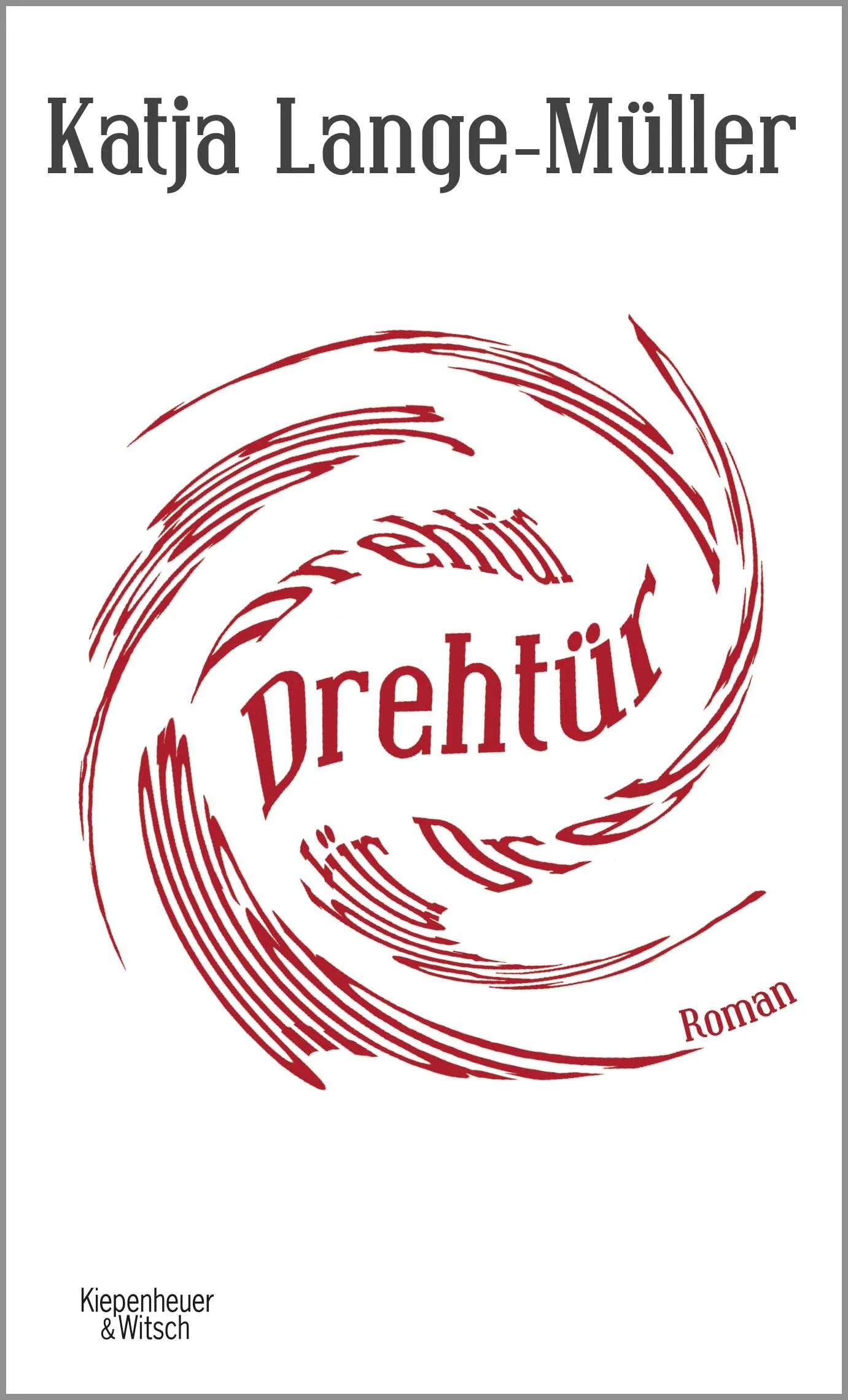 Buchcover von 'Drehtür' - Gebundene Ausgabe von Katja Lange-Müller