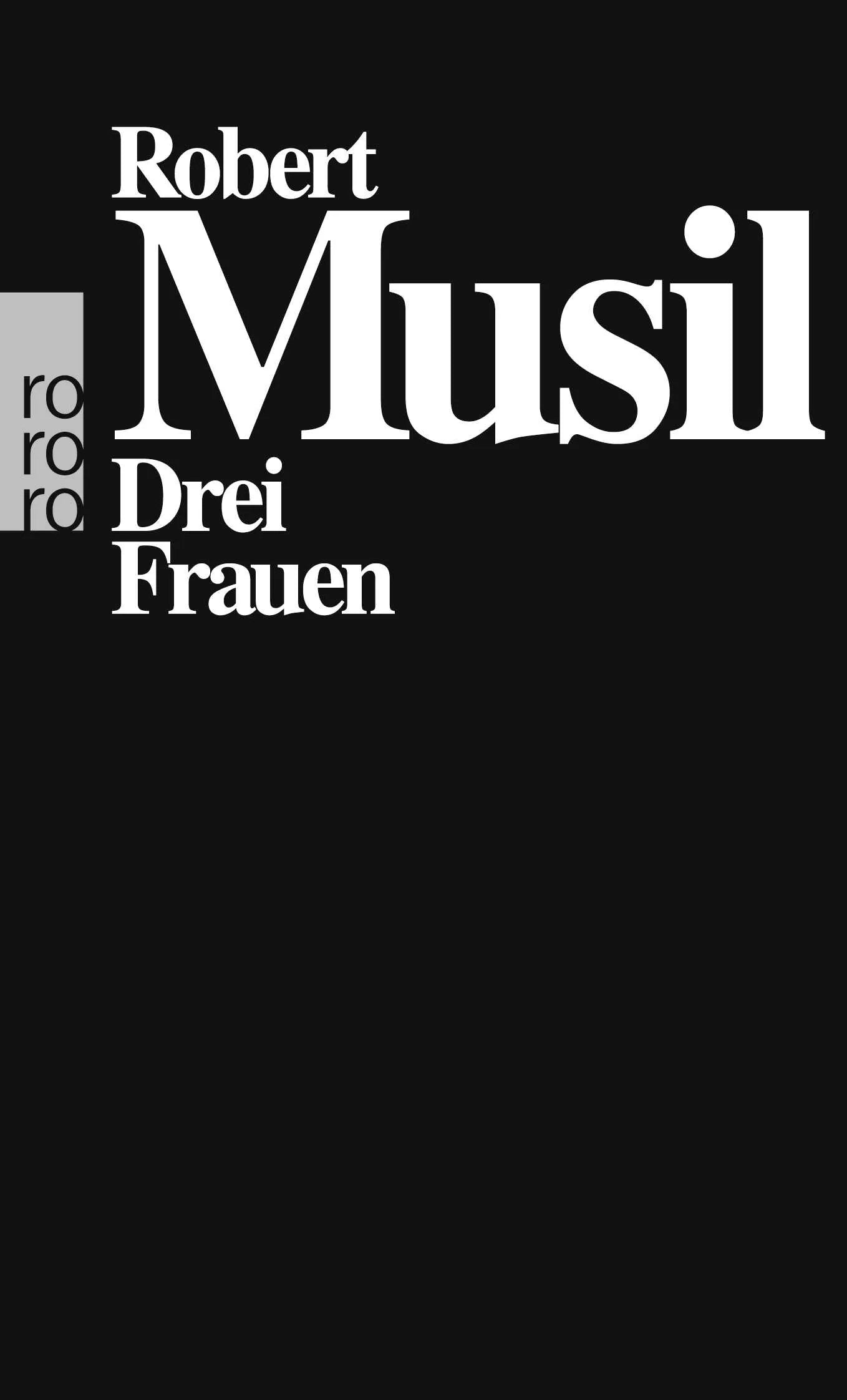 Buchcover von 'Drei Frauen' - Taschenbuch von Robert Musil