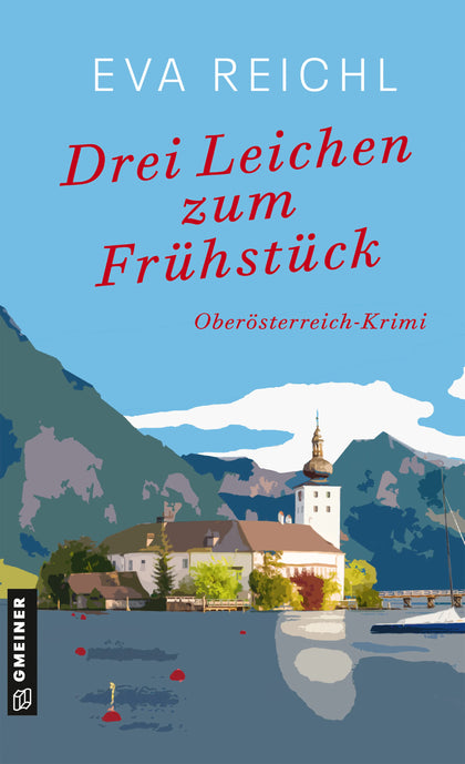 Cover: Drei Leichen zum Frühstück (E-Book) von Eva Reichl