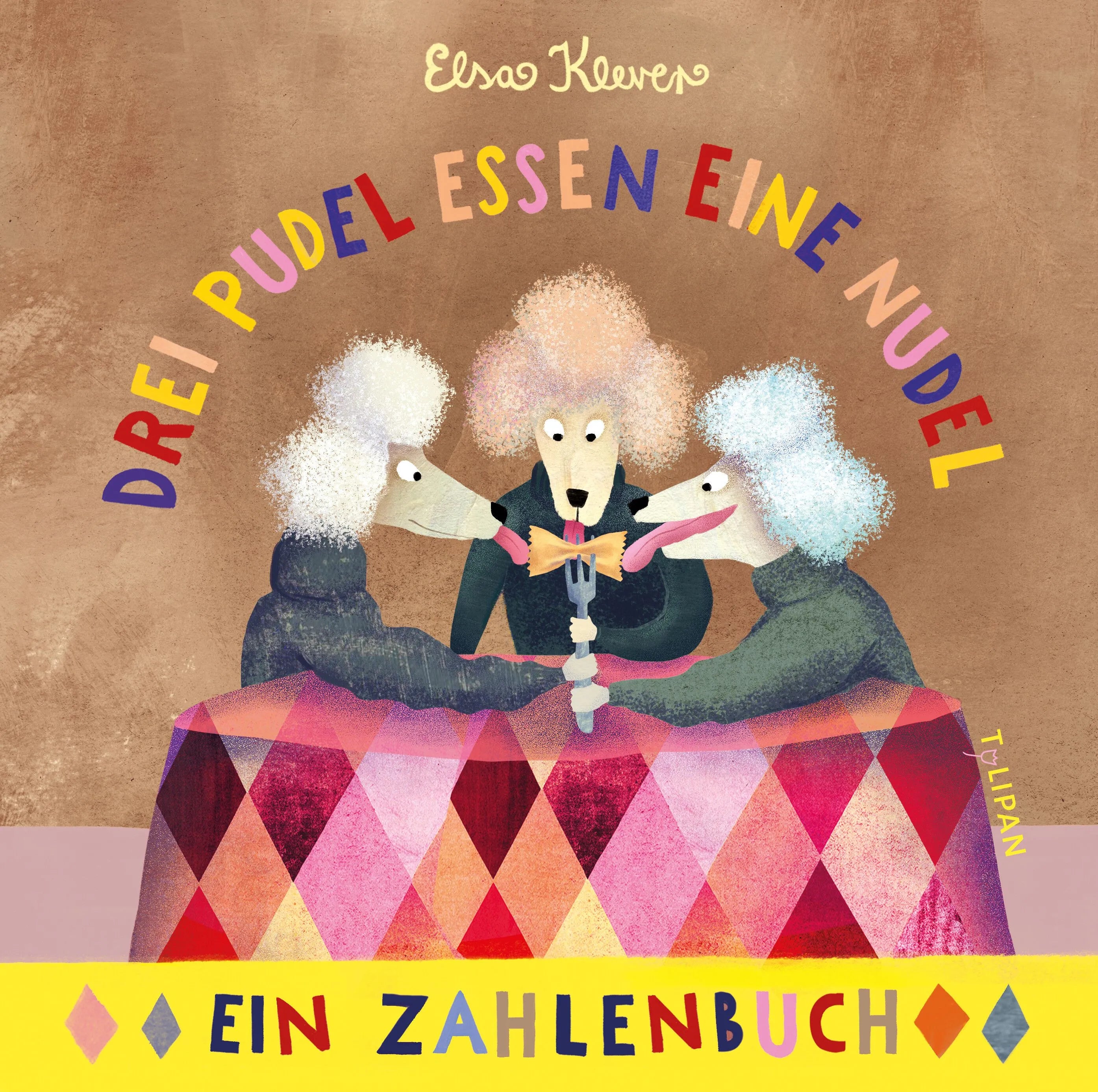 Cover: Drei Pudel essen eine Nudel (Hardcover) von Elsa Klever