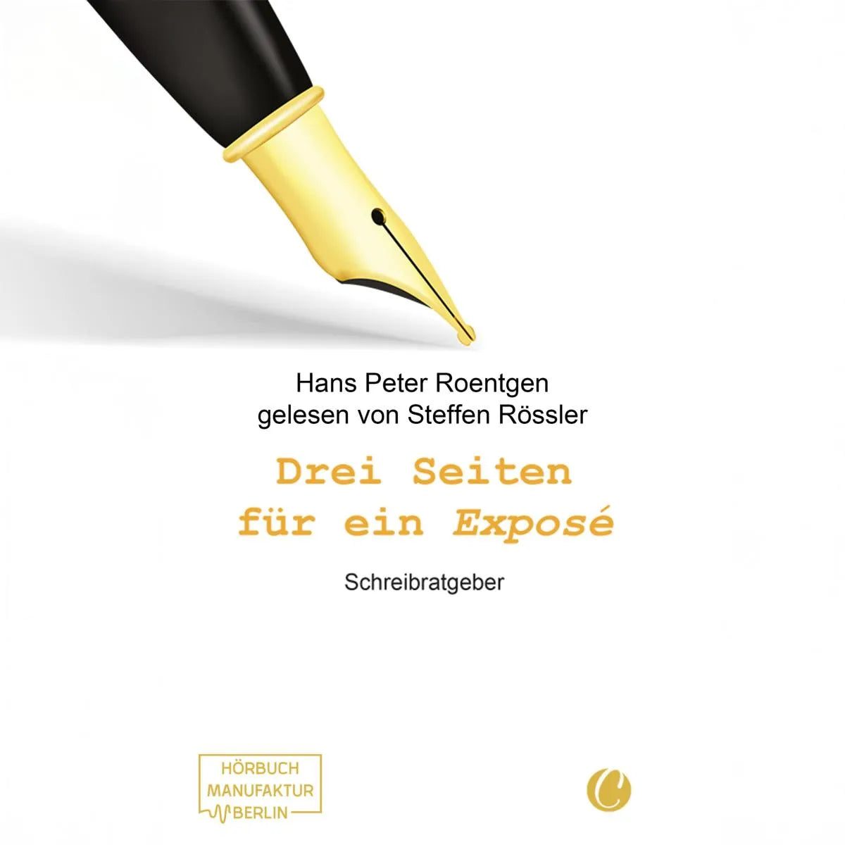 Cover: Drei Seiten für ein Exposé (Hörbuch Download) von Hans Peter Roentgen