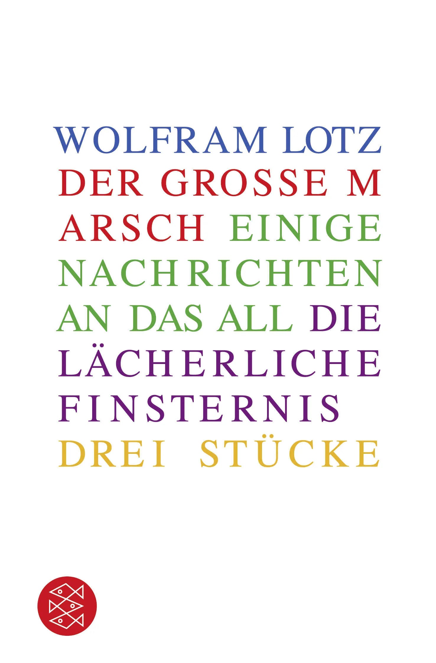 Buchcover von 'Drei Stücke' - Taschenbuch von Wolfram Lotz