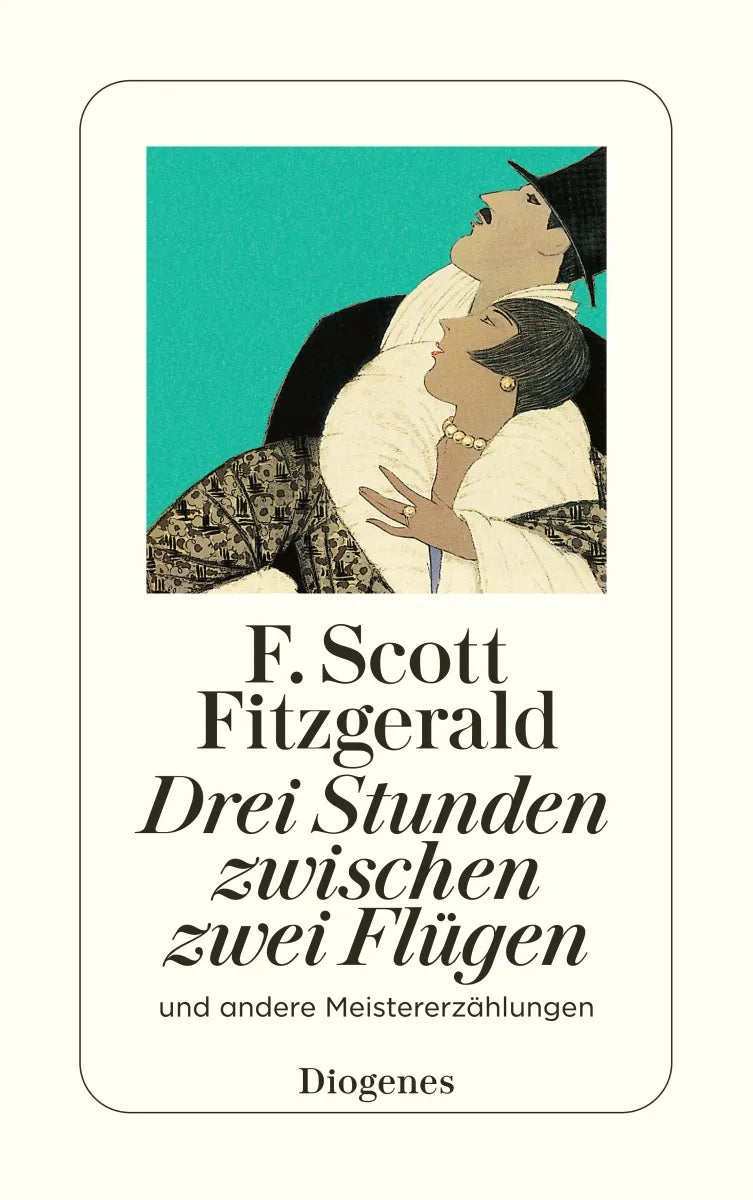 Buchcover von 'Drei Stunden zwischen zwei Flügen' - Taschenbuch von F. Scott Fitzgerald