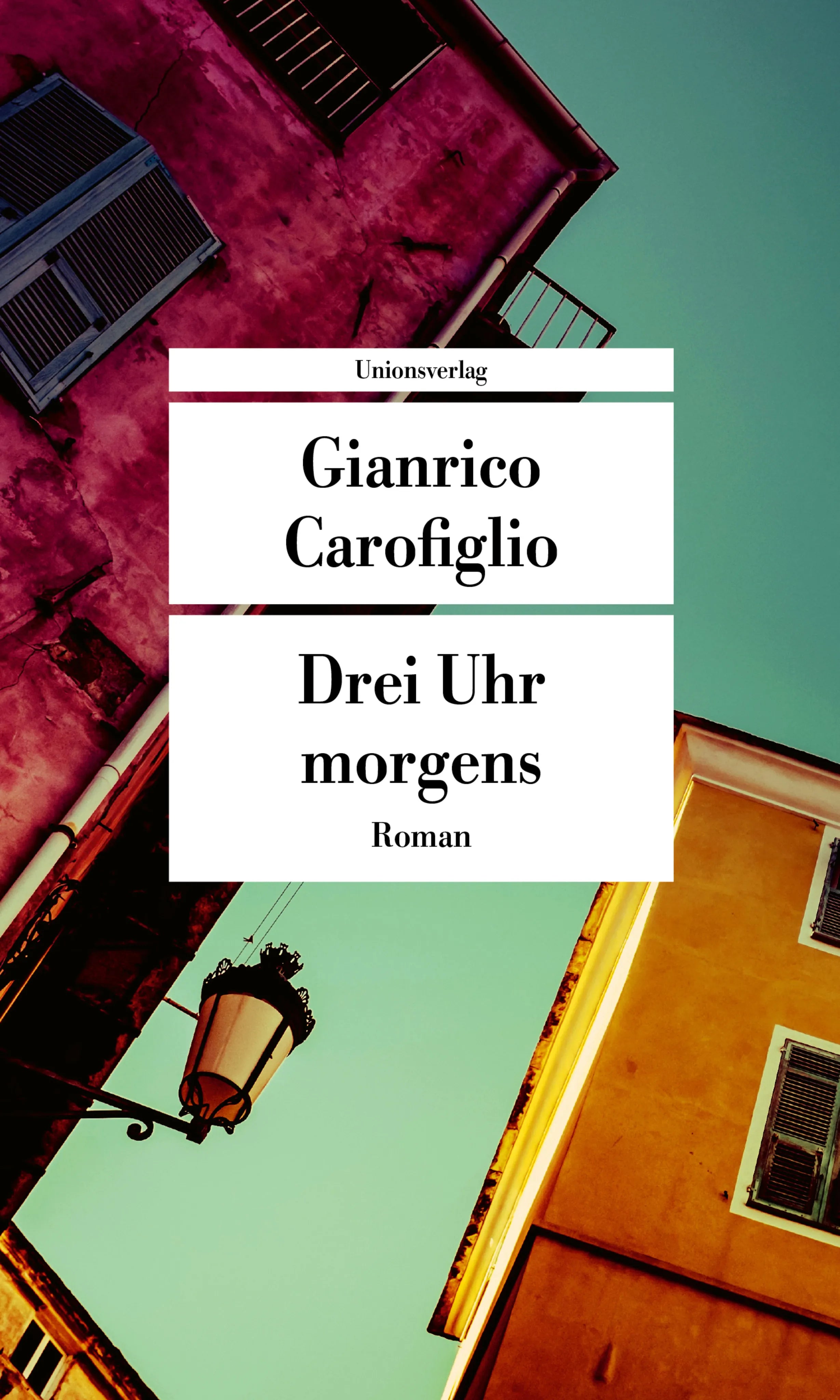 Buchcover von 'Drei Uhr morgens' - Taschenbuch von Gianrico Carofiglio