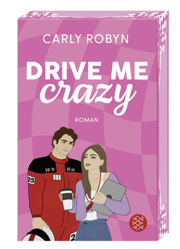 Buchcover von 'Drive Me Crazy' - Paperback von Carly Robyn